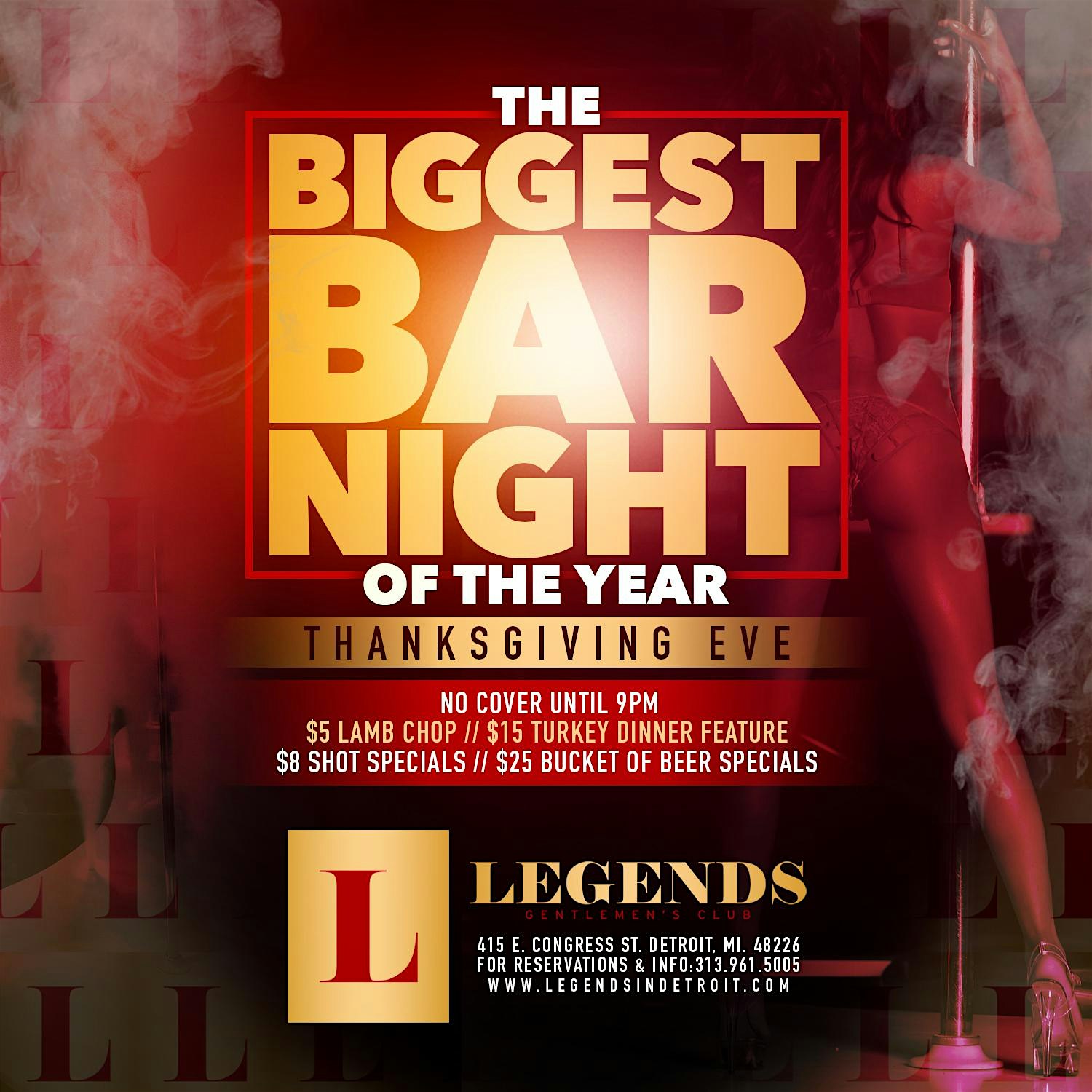 The Biggest Bar Night of The Year at Michigan’s Biggest Club! at Legends Detroit – Detroit, MI