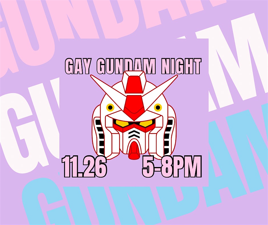 GAY GUNDAM NIGHT at Sour Cherry Comics – San Francisco, CA