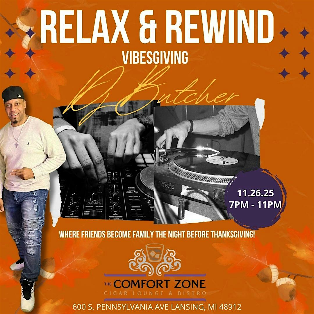 Relax & Rewind: Vibesgiving Edition at The Comfort Zone Cigar Lounge & Bistro – Lansing, MI