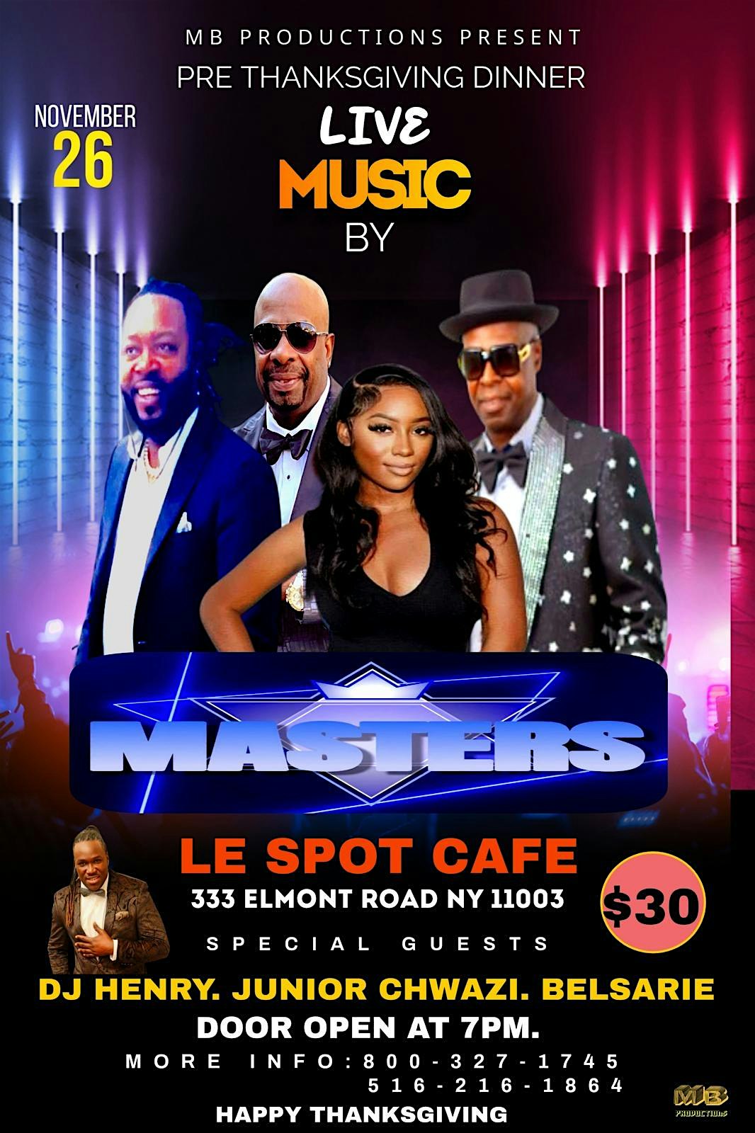 MASTERS PRE THANKSGIVING DINNER PARTY at Le Spot Cafe – Elmont, NY