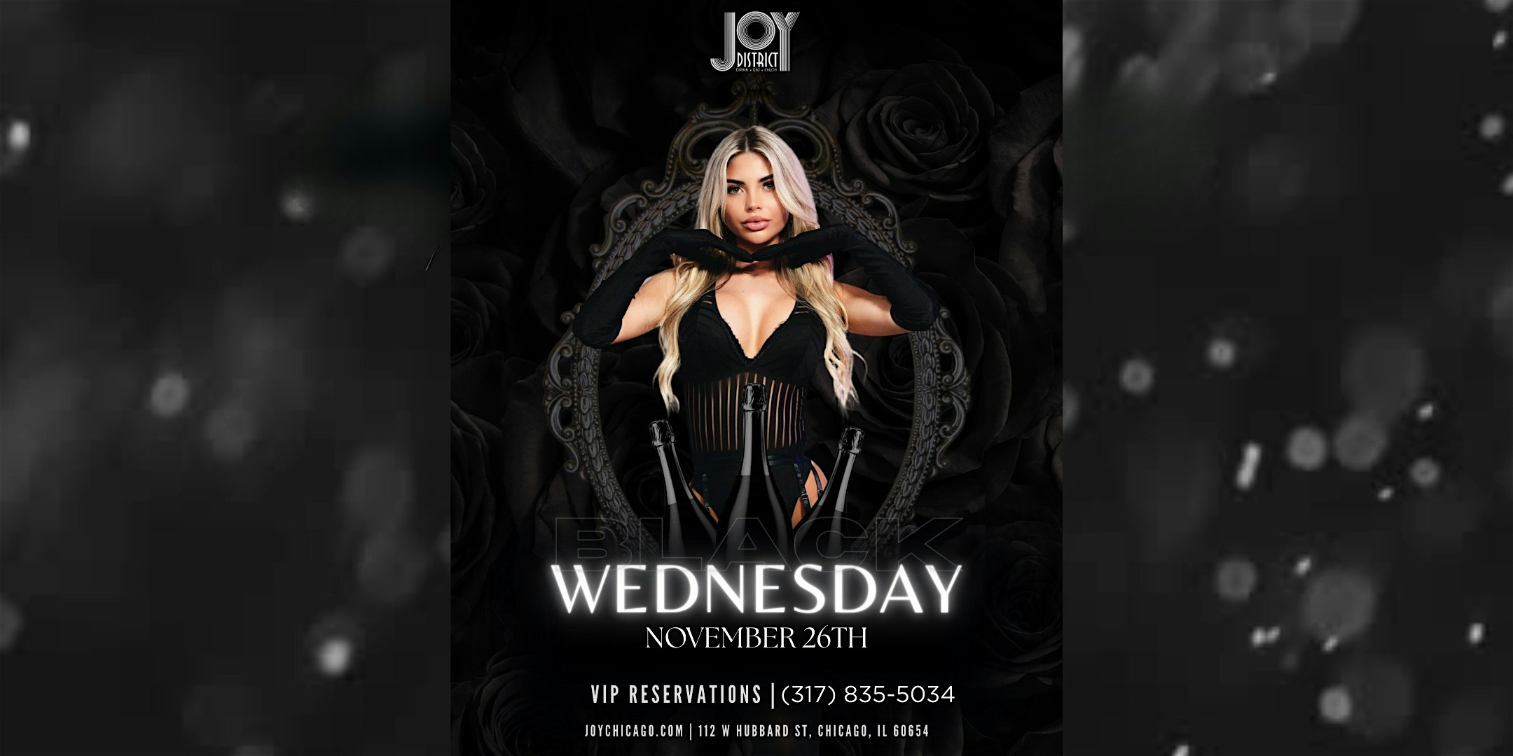 Black Wednesday @ Joy District at Joy District – Chicago, IL