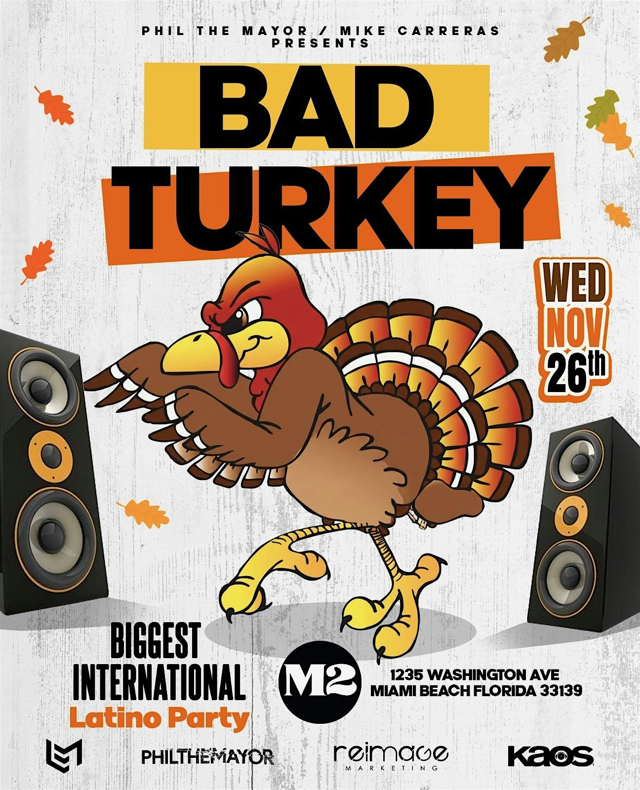 BAD TURKEY at Club M2 Miami – Miami Beach, FL