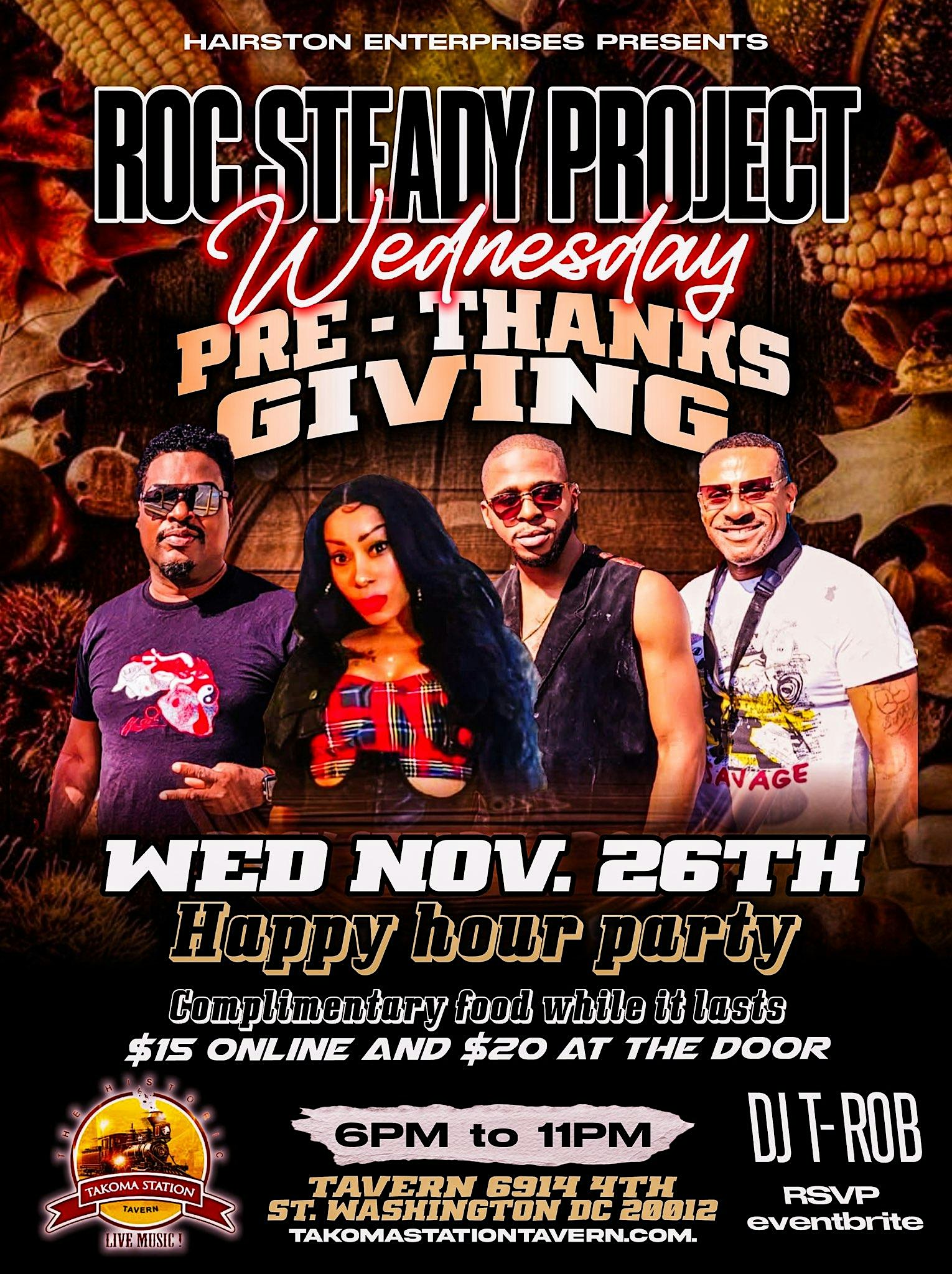 Pre-Thanksgiving Happy Hour featuring Rock Steady Project and DJ T-Rob at Takoma Station Tavern – Washington, DC