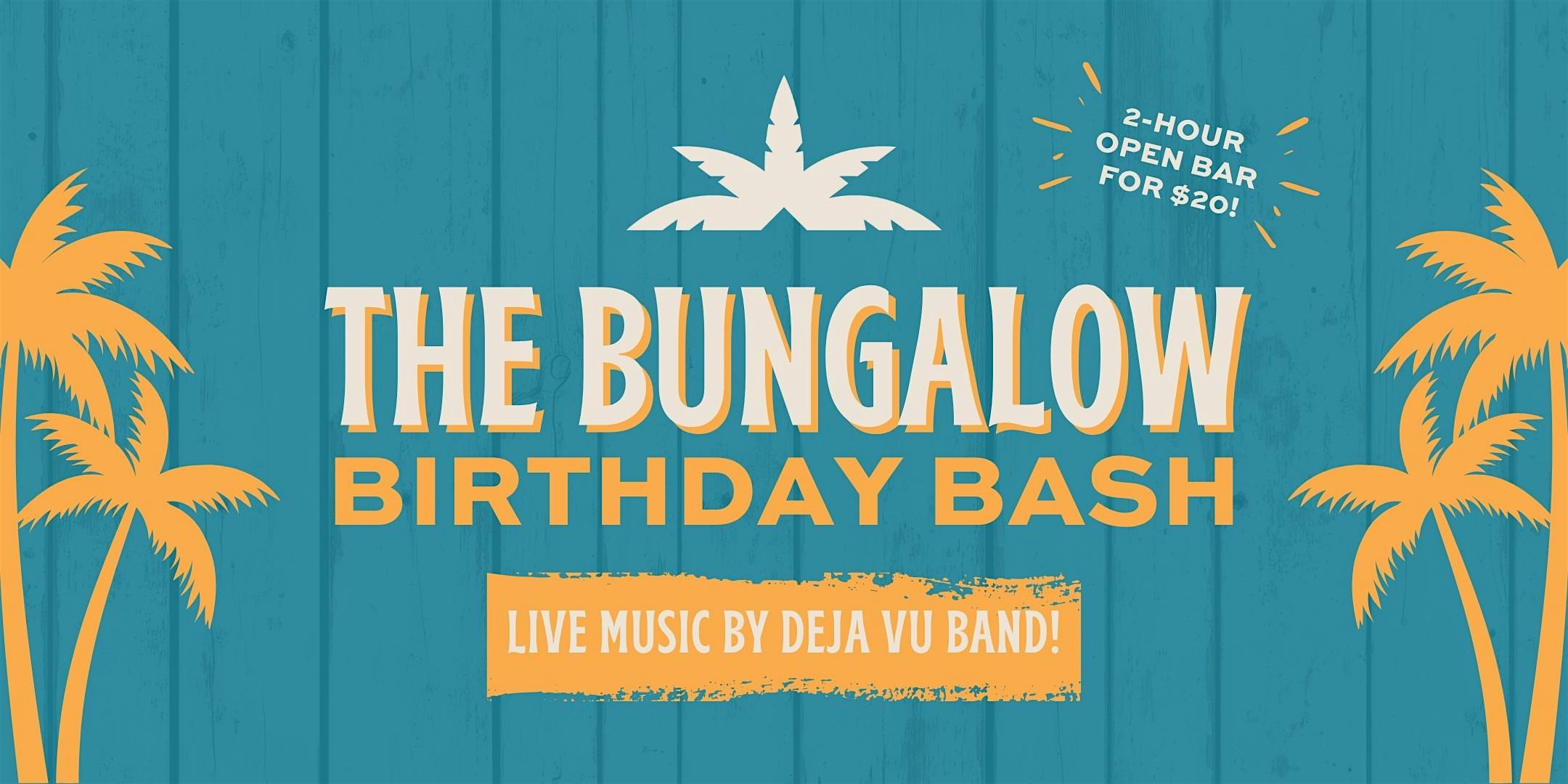 The Bungalow Birthday Bash | 1-Year Anniversary Party at The Bungalow Bar & Grill – Boynton Beach – Boynton Beach, FL