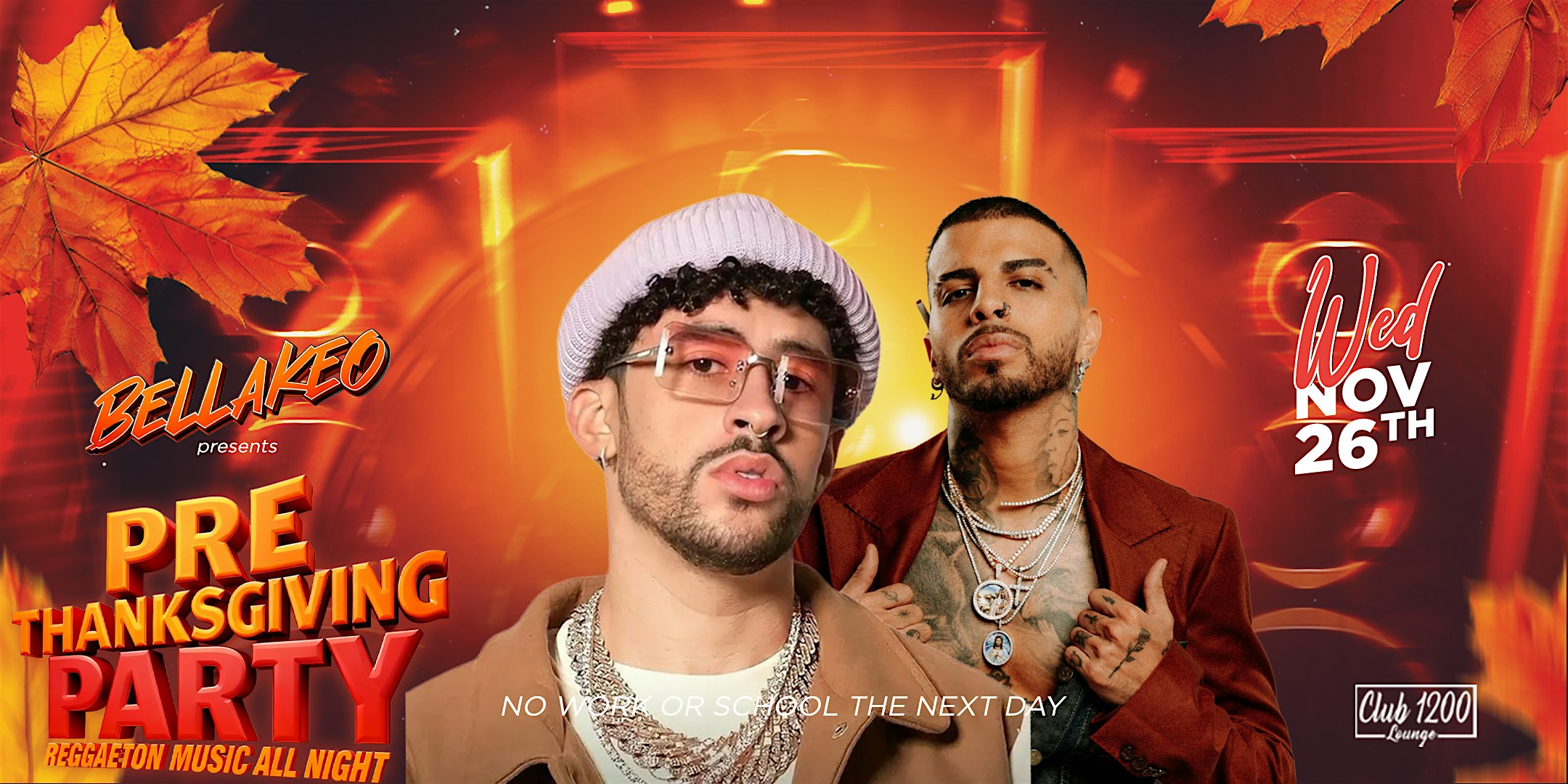 CONEJO MALO & RAUW ALEJANDRO NIGHT PRE THANKSGIVING PARTY 18+ BAKERSFIELD at CLUB 1200 LOUNGE 18+ – Bakersfield, CA