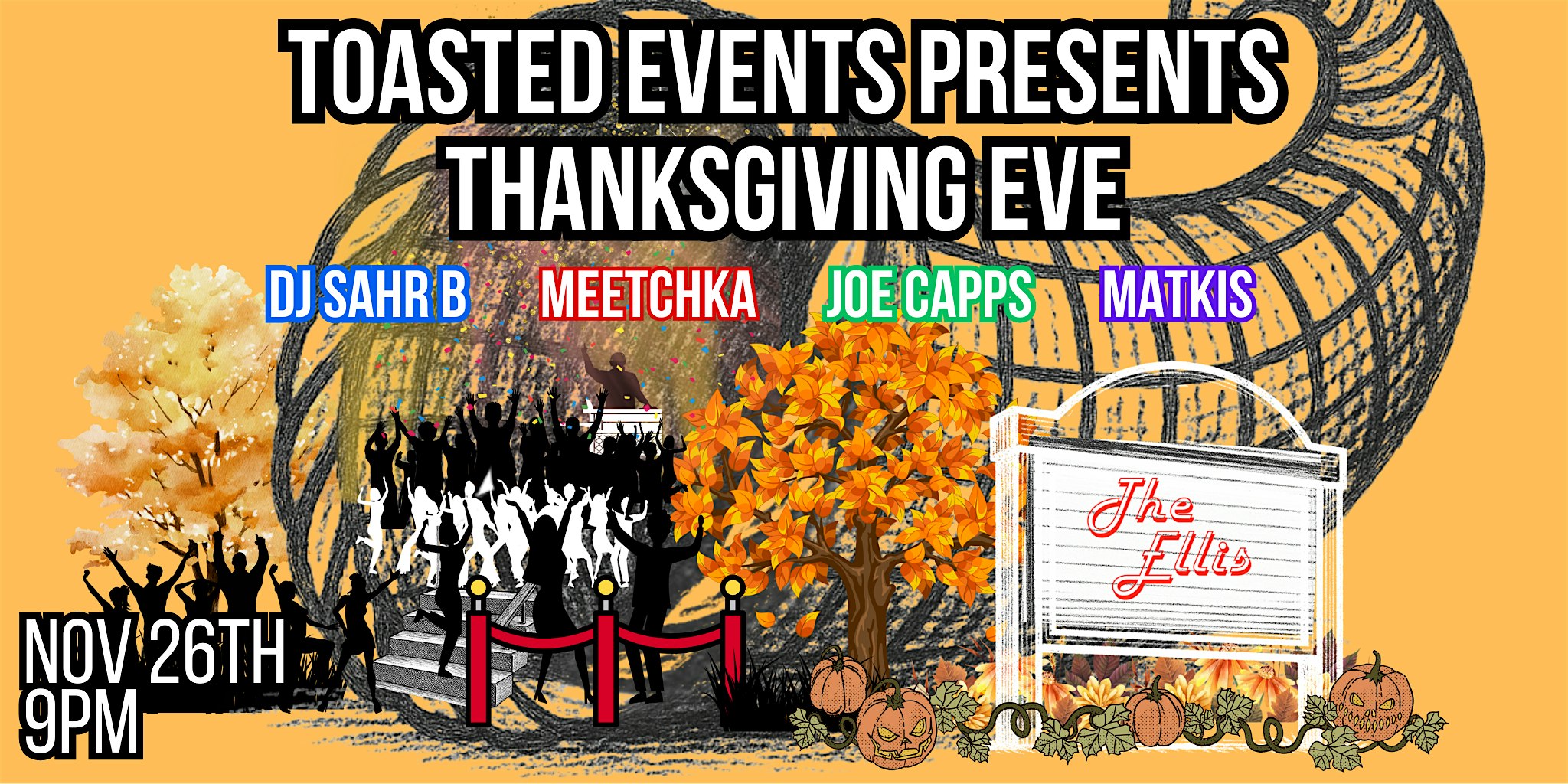 Toasted Events Presents: Thanksgiving Eve at The Ellis at The Ellis – Newburgh, NY