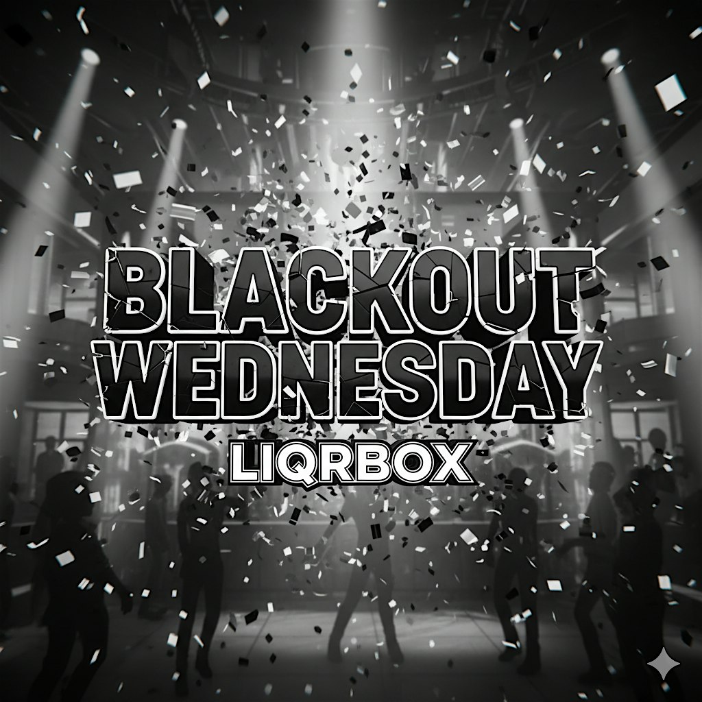 Black Wednesday @ LiqrBox at LiqrBox, North Orleans Street, Chicago, IL, USA – Chicago, IL
