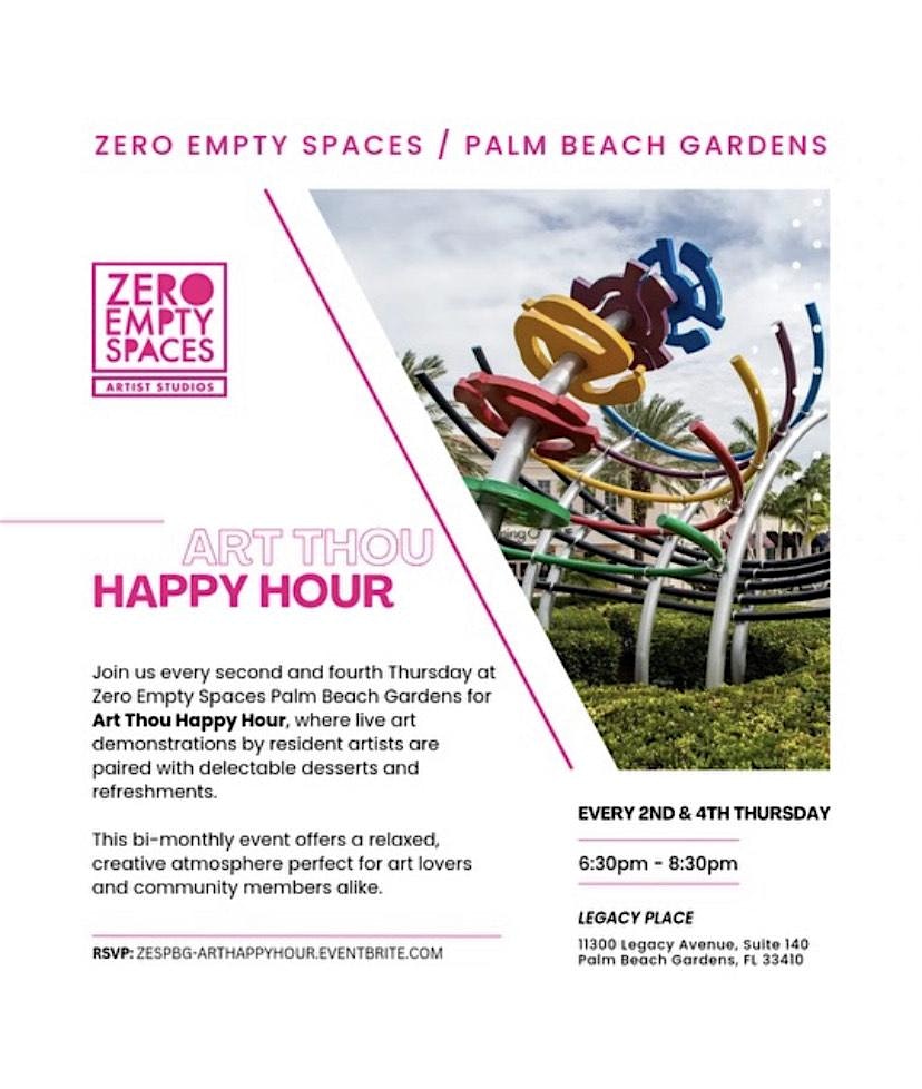 Art Thou Happy Hour at Zero Empty Spaces #10 – Palm Beach Gardens, FL