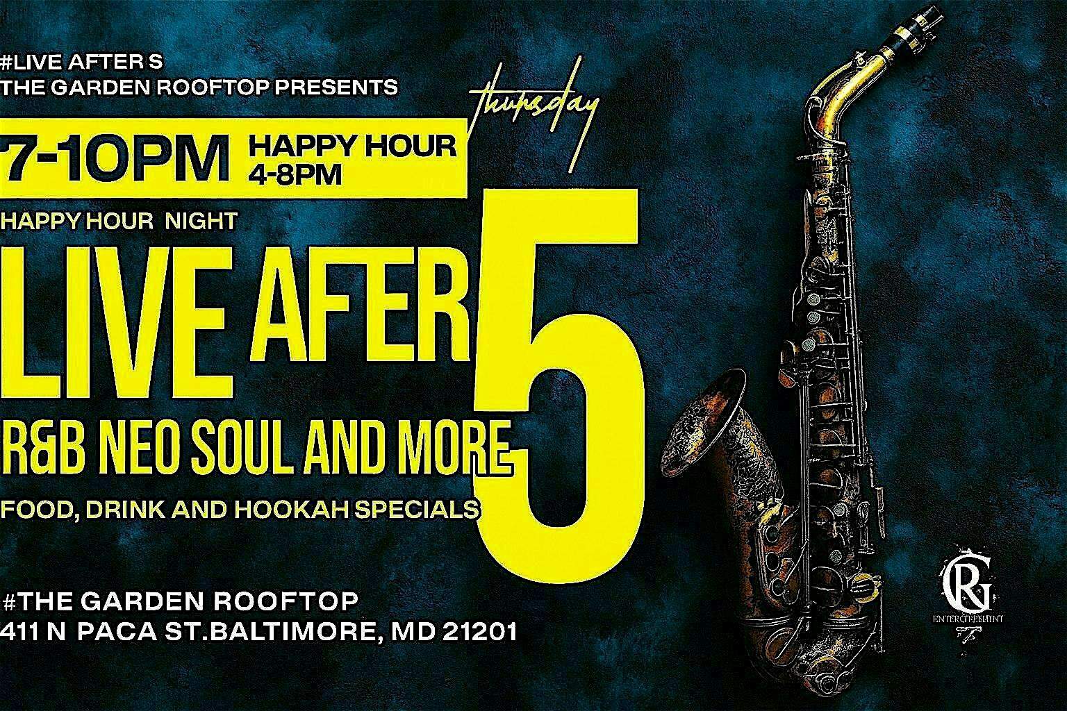 LIVE After 5!! at The Garden Rooftop – Baltimore, MD