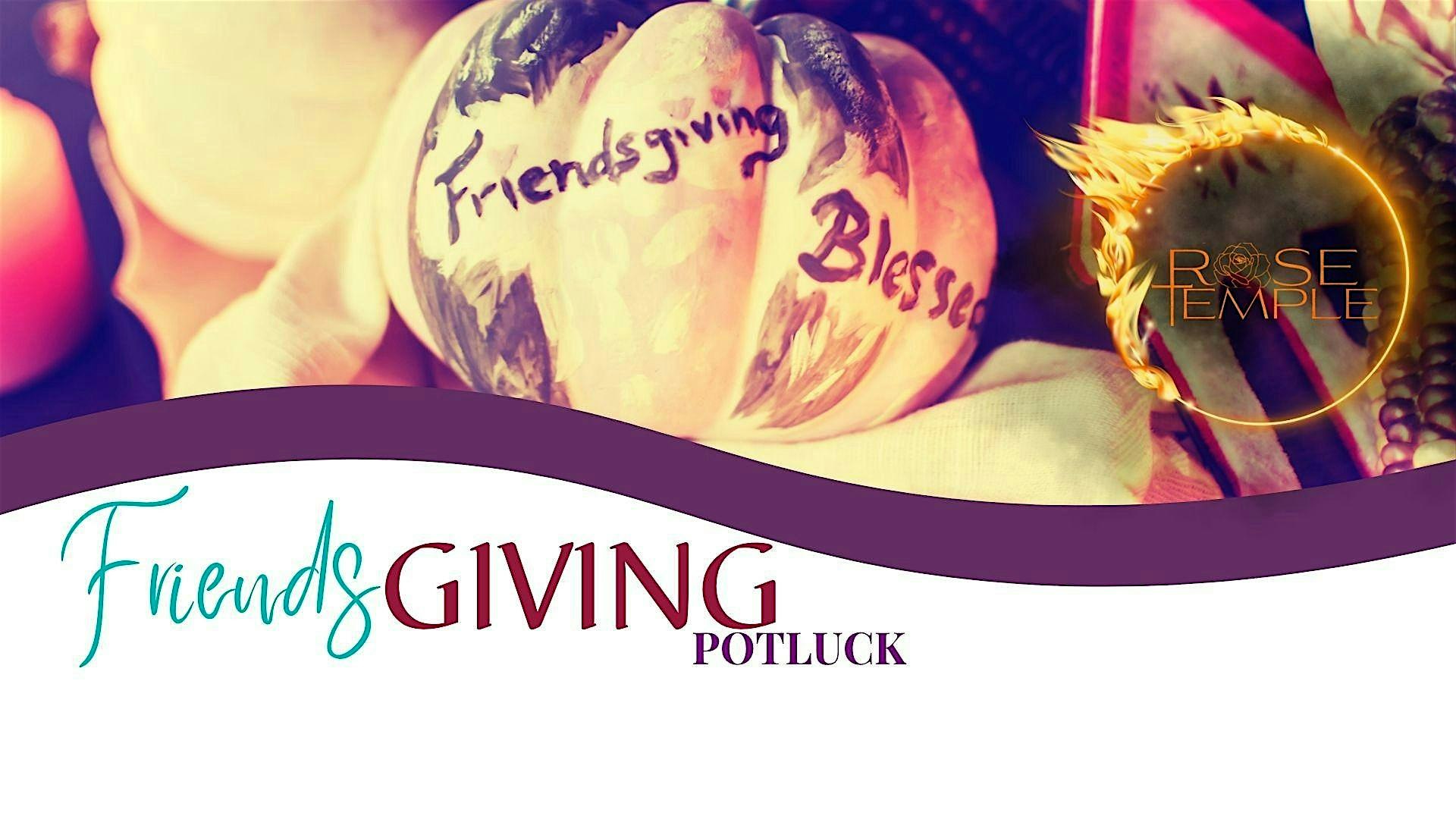 Rose Temple Friendsgiving Gathering 2025 at 2101 Chaparral Park Rd – Manchaca, TX