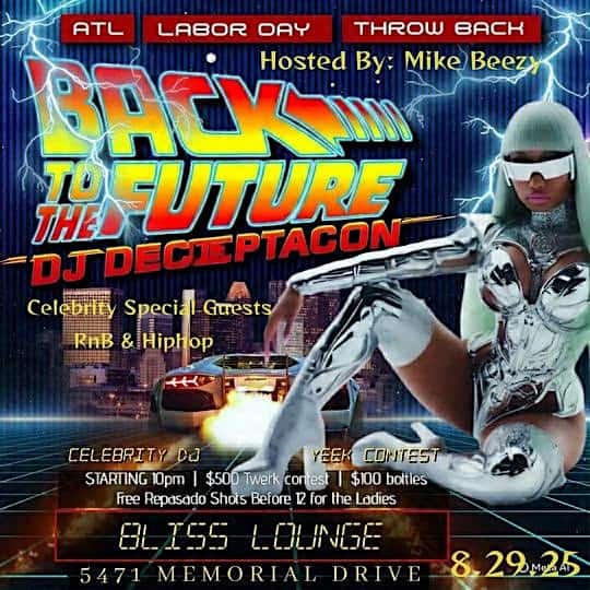 BACK TO THE FUTURE Labor Day weekend at Bliss Lounge – Stone Mountain, GA