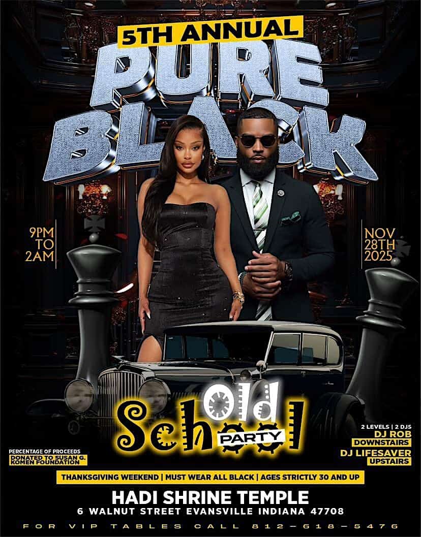 5th Annual Pure Black Old School Party at Hadi Shrine Banquet Hall – Evansville, IN