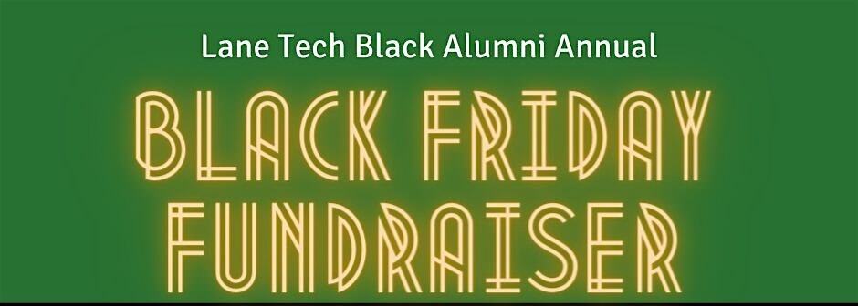 Lane Tech Black Alumni Annual Black Friday Scholarship Fundraiser at VU Rooftop Bar – Chicago, IL