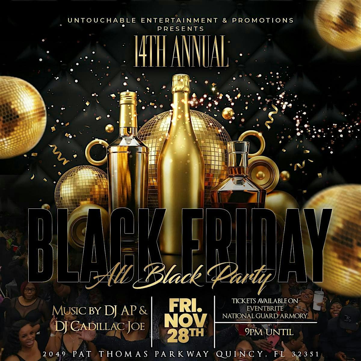 14th Annual Black Friday All Black Party at Florida National Guard Armory – Quincy, FL