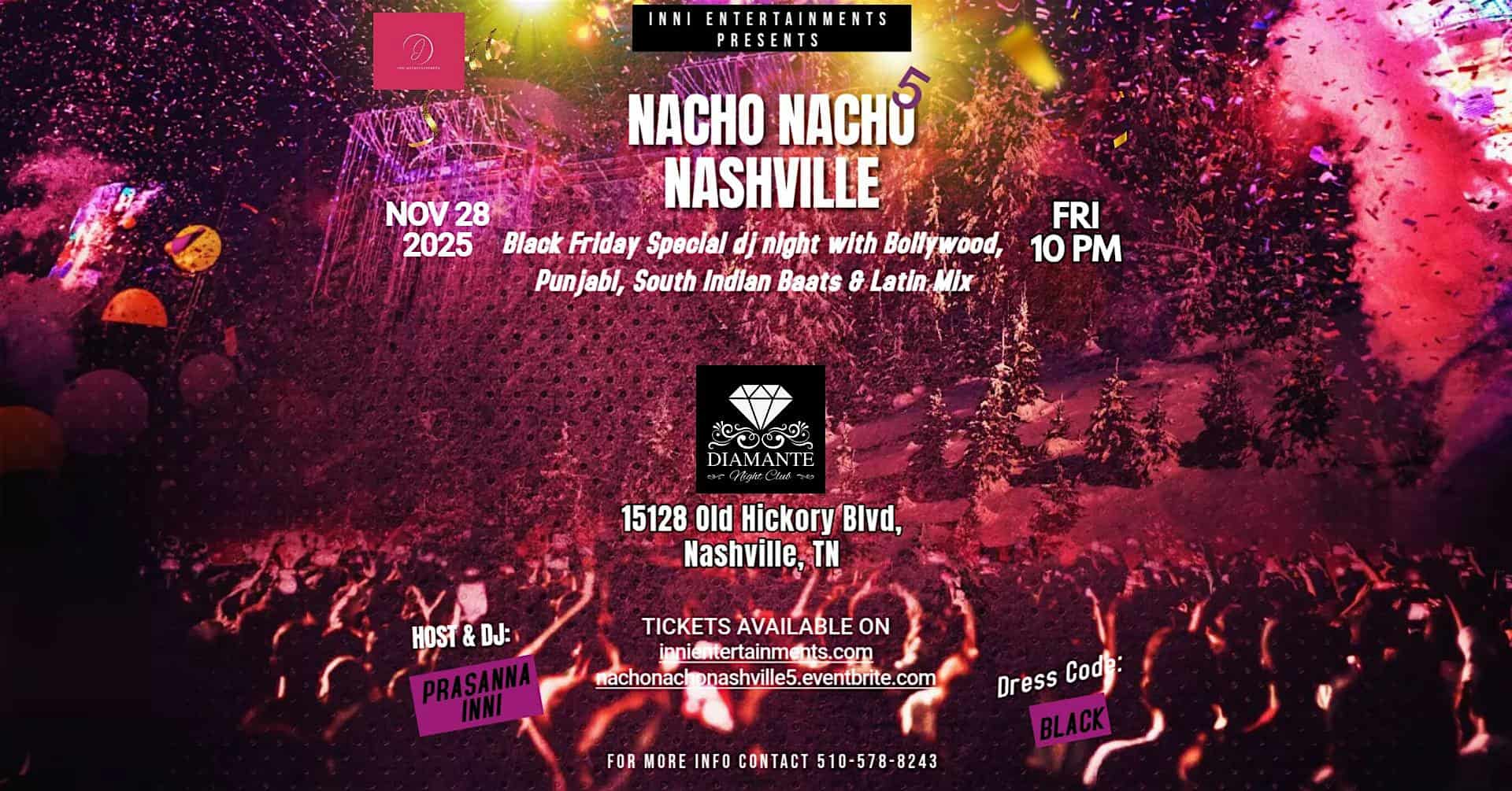 Nacho Nacho Nashville 5 at Diamante Night Club – Nashville, TN