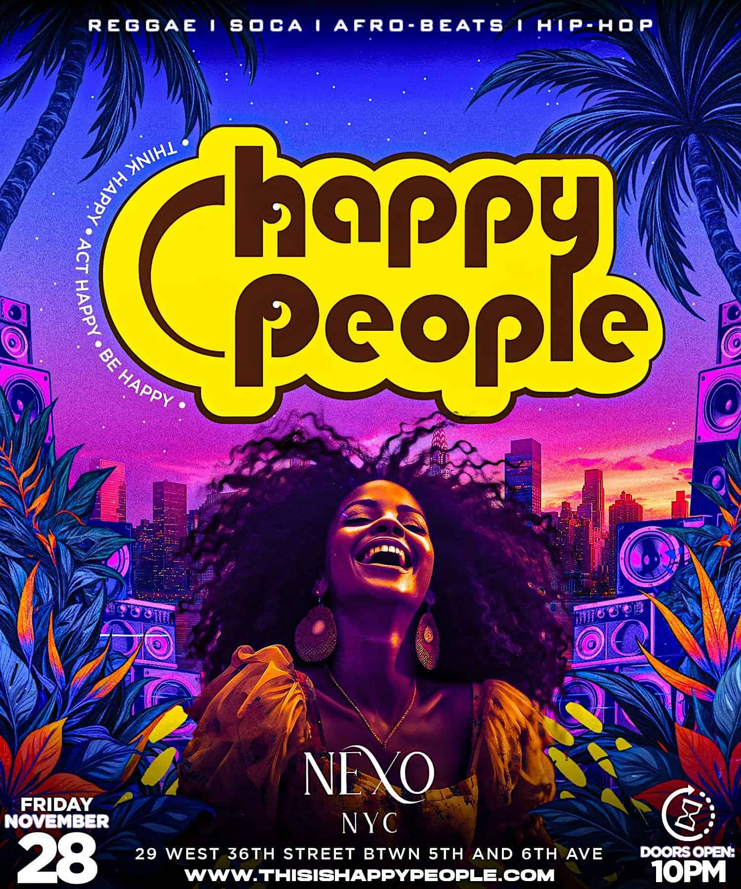 Happy People NYC — For the Culture. For the Vibes. For the Happy People at NEXO NYC – New York, NY