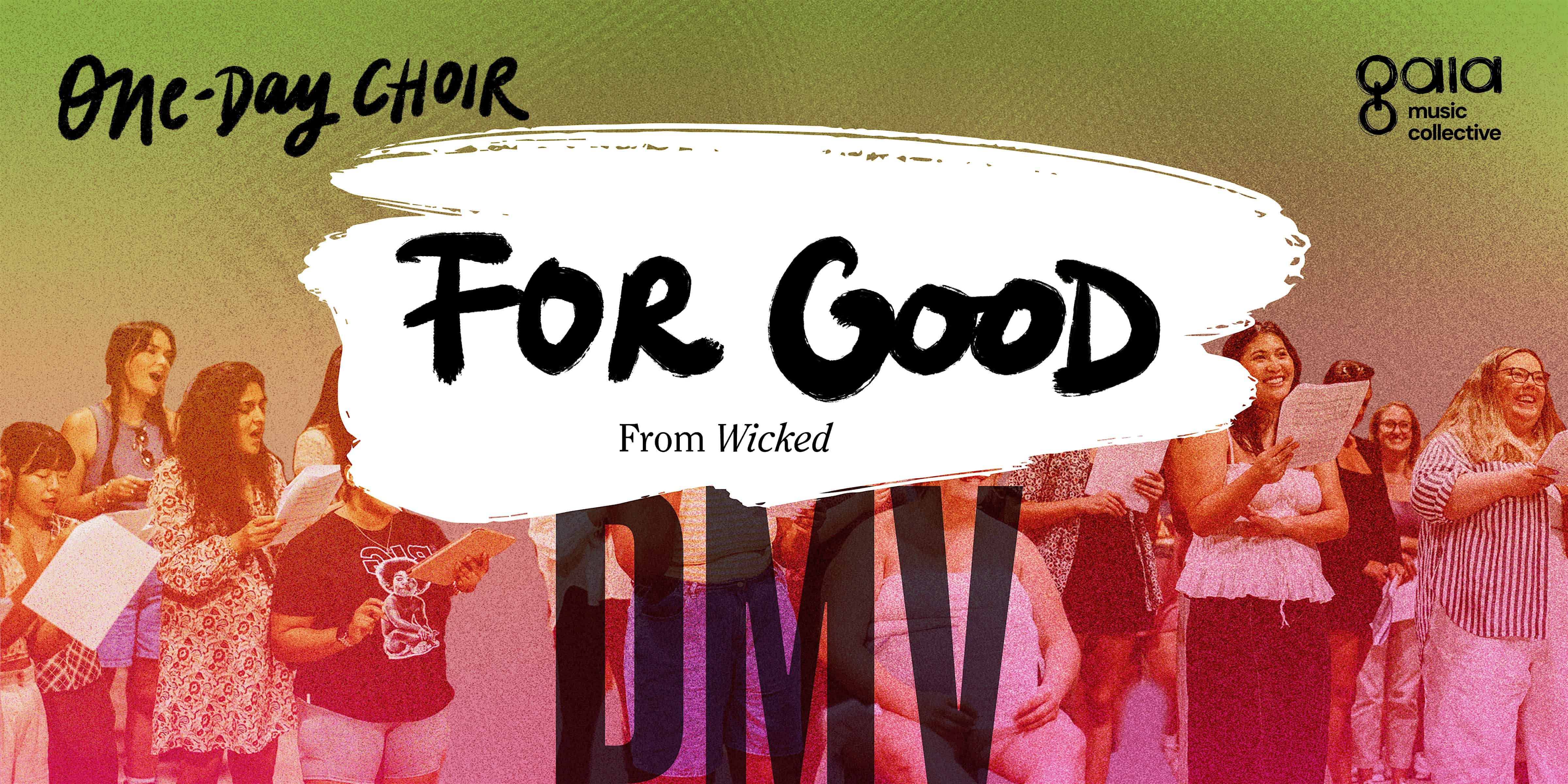 (DMV) “For Good” – Wicked | One-Day Choir at The George Washington Masonic National Memorial – Alexandria, VA