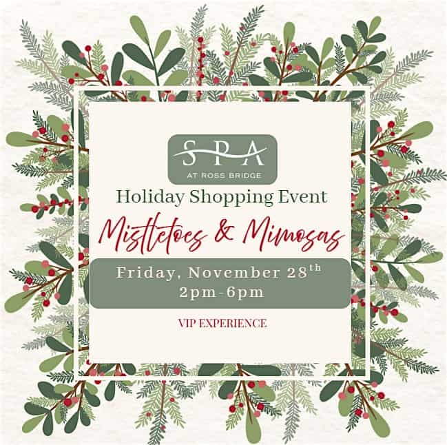 VIP Experience Shopping Event | Mistletoes & Mimosas at Renaissance Birmingham Ross Bridge Golf Resort & Spa – Birmingham, AL