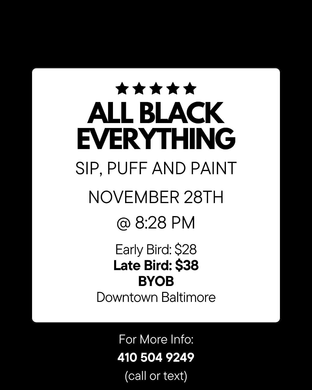 ALL BLACK EVERYTHING! SIP, PUFF N PAINT ON BLACK FRIDAY! at Such A Vibe Museum – Baltimore, MD