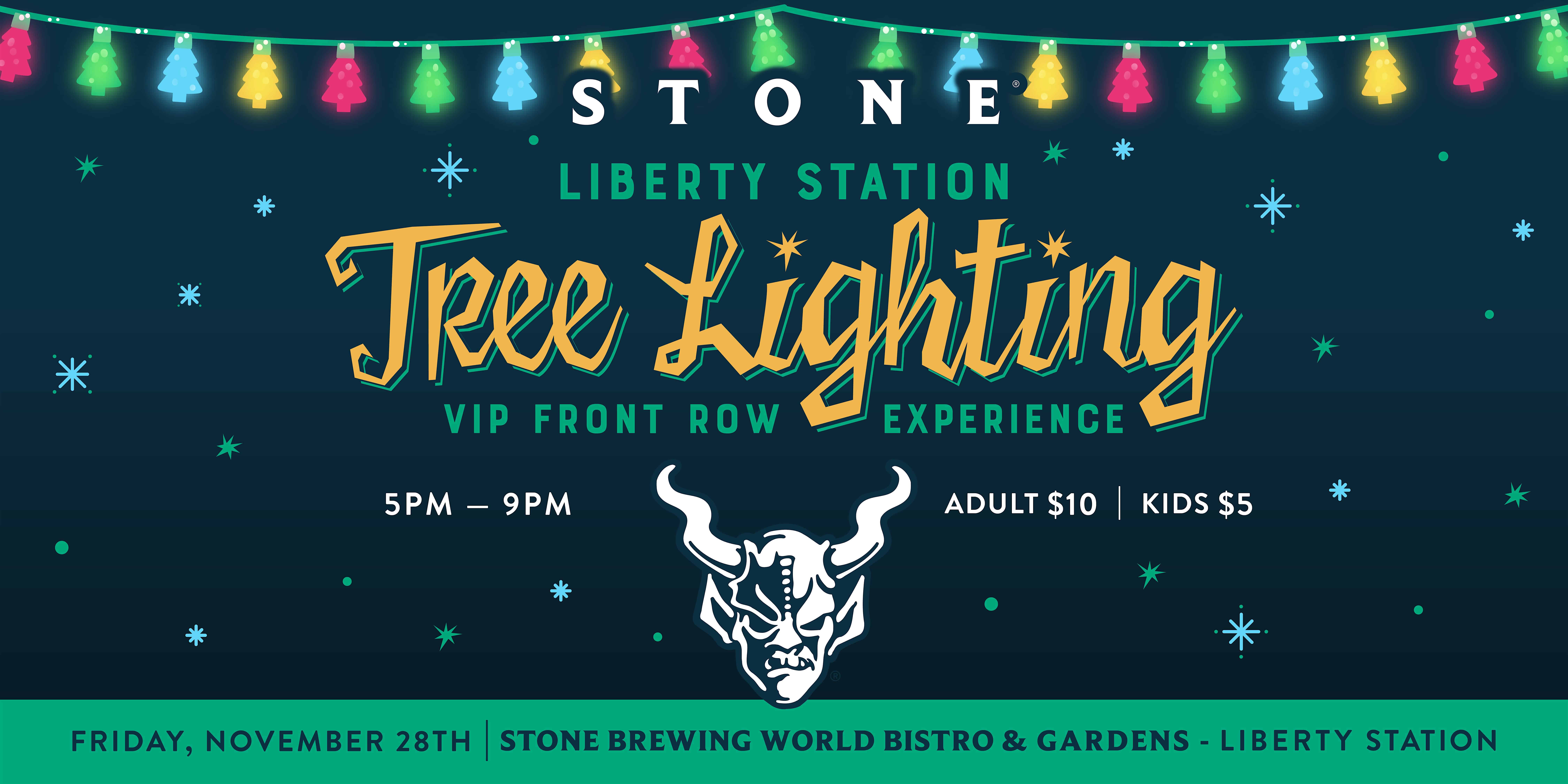 Stone Brewing VIP Tree Lighting Experience – Liberty Station at Stone Brewing World Bistro & Gardens – Liberty Station – San Diego, CA