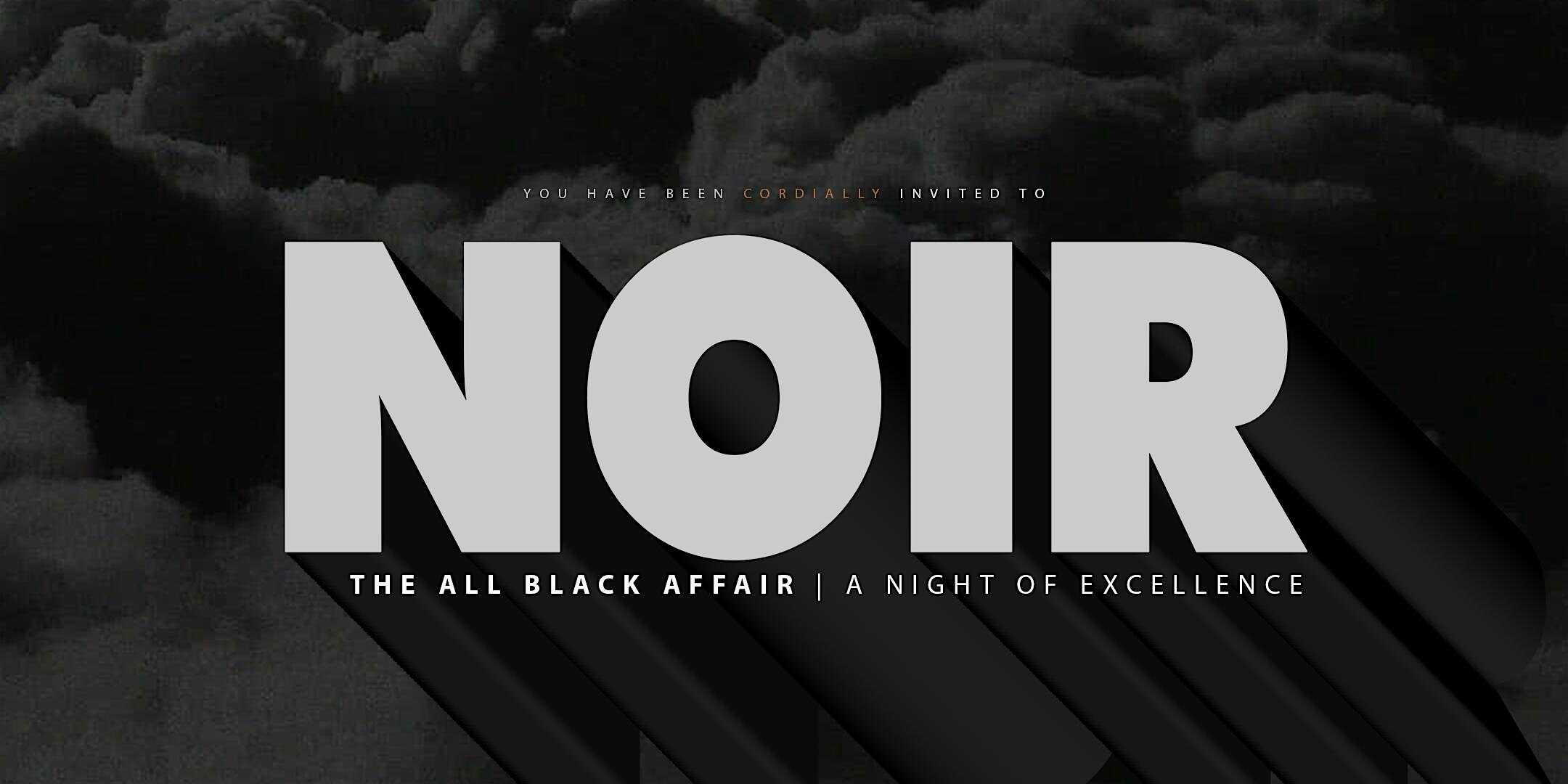 NOIR: The All Black Affair | A Night of Excellence | BLACK FRIDAY | NOV 28 at The Black Olive Pizzeria – Richmond, VA