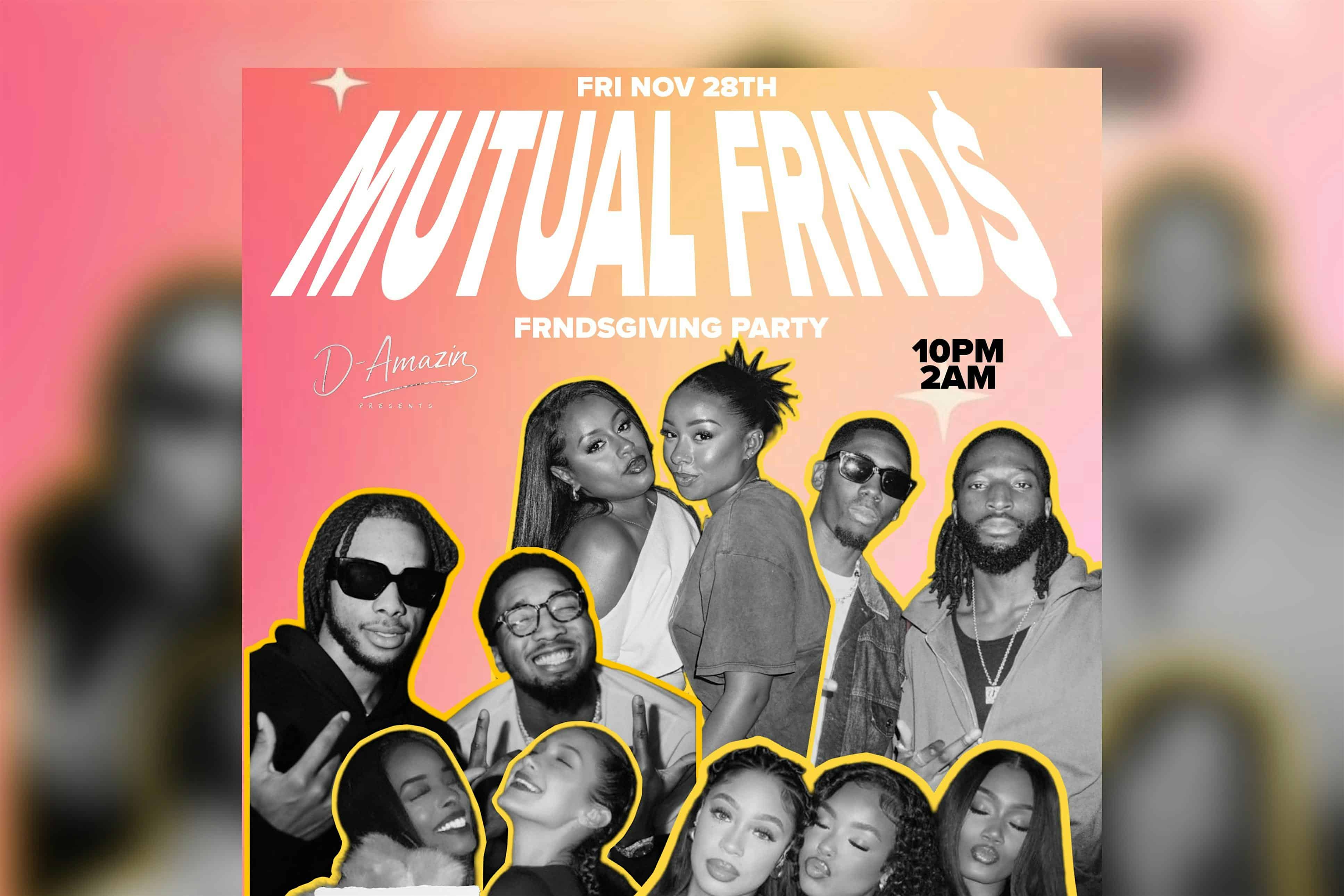 Mutual Frnds : Frndsgiving Party @ The Continental Club at The Continental Club – Los Angeles, CA