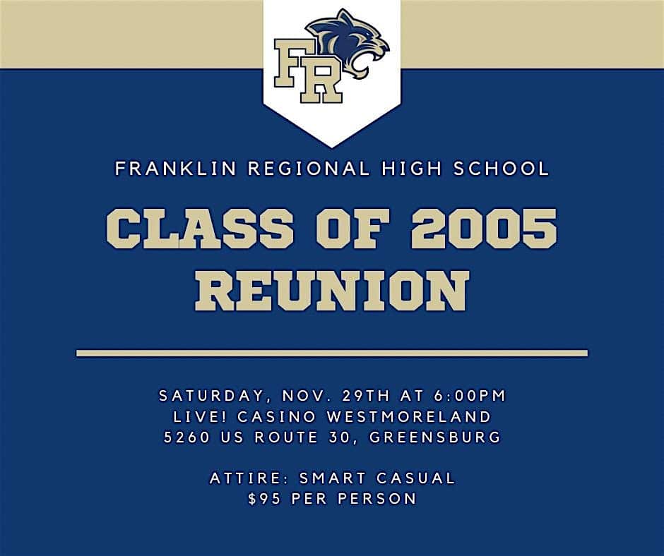 FRHS Class of 2005 20 Year Reunion at Live! Casino Pittsburgh – Greensburg, PA
