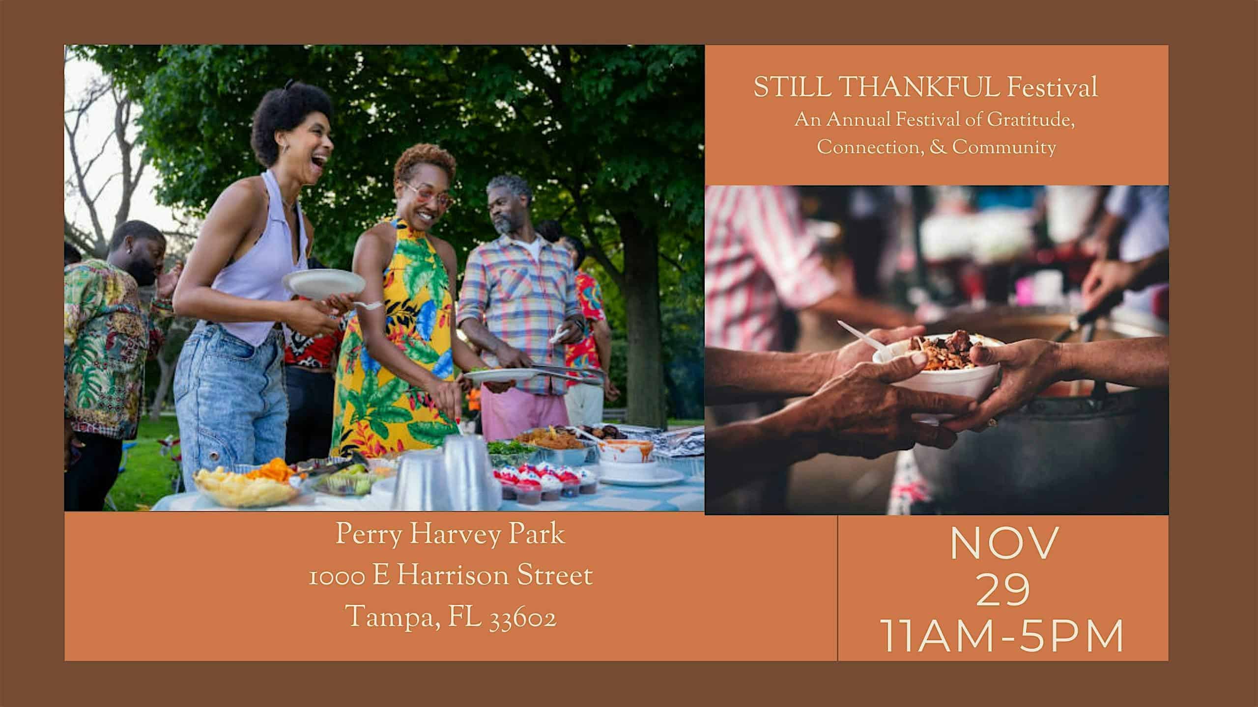 STILL THANKFUL 2025 at Perry Harvey Sr. Park – Tampa, FL