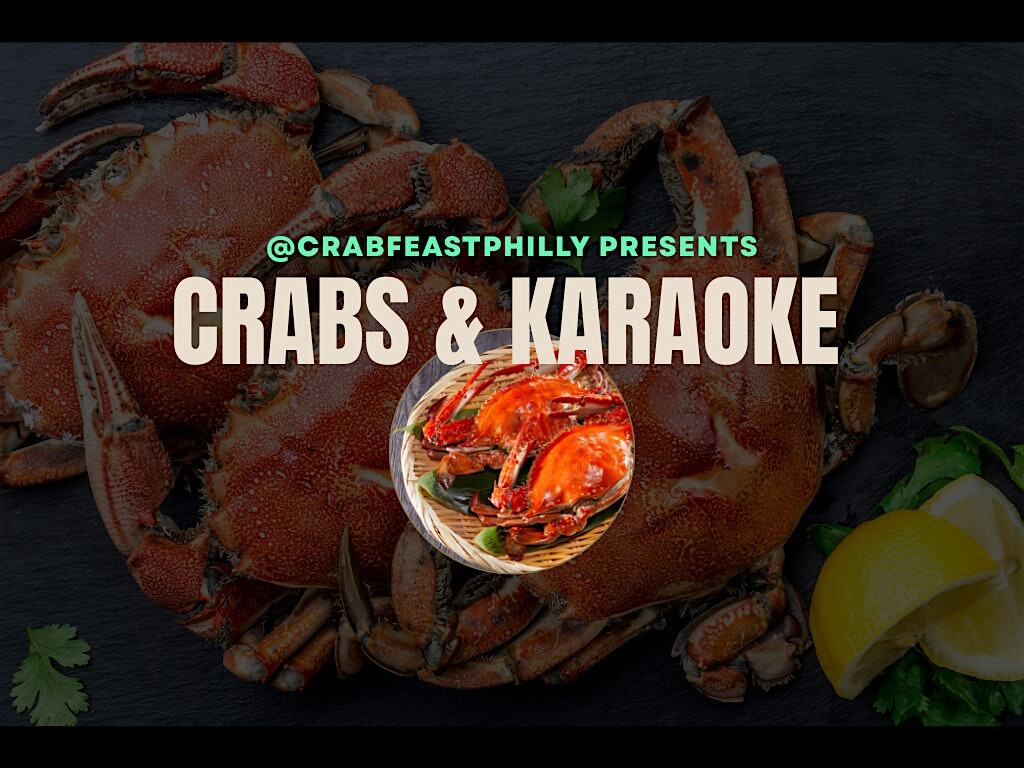 Crabs & Karaoke – ALL YOU CAN EAT CRABS & DRINK! at Illusions Banquet Hall and Sports Bar – Clifton Heights, PA