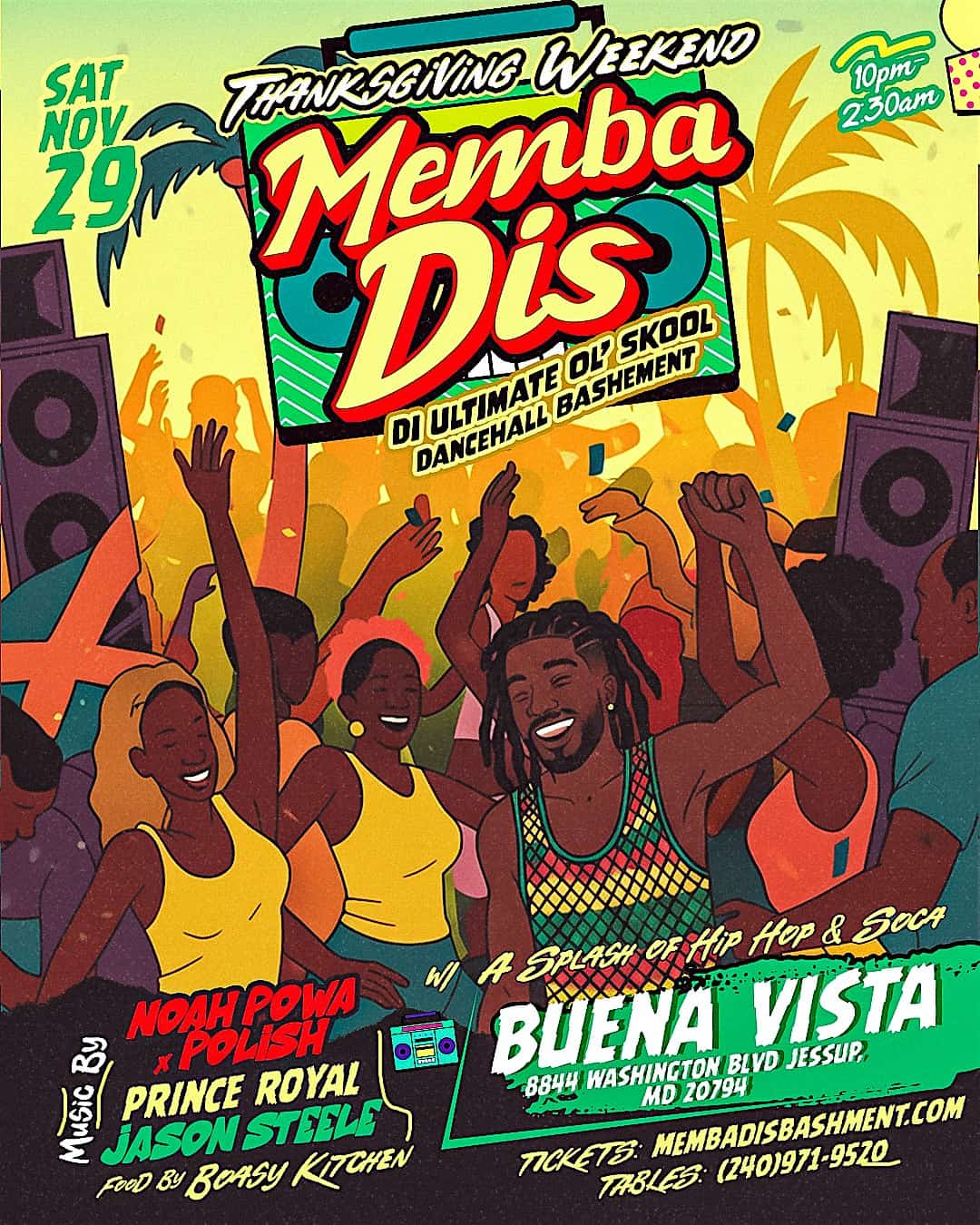 MEMBA DIS “DI ULTIMATE OL’SKOOL DANCEHALL BASHMENT” ft. NOAH POWA + POLISH at Buena Vista Ballroom – Jessup, MD