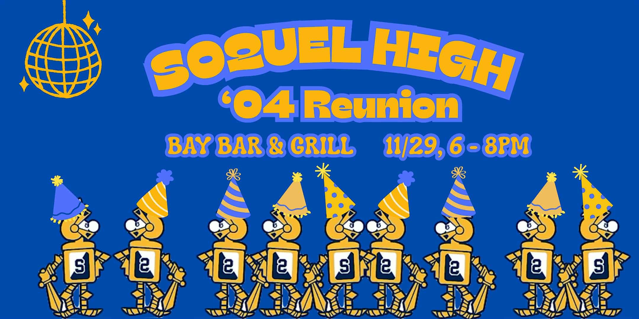 Soquel High Class of 2004 Reunion at Bay Bar and Grill – Capitola, CA