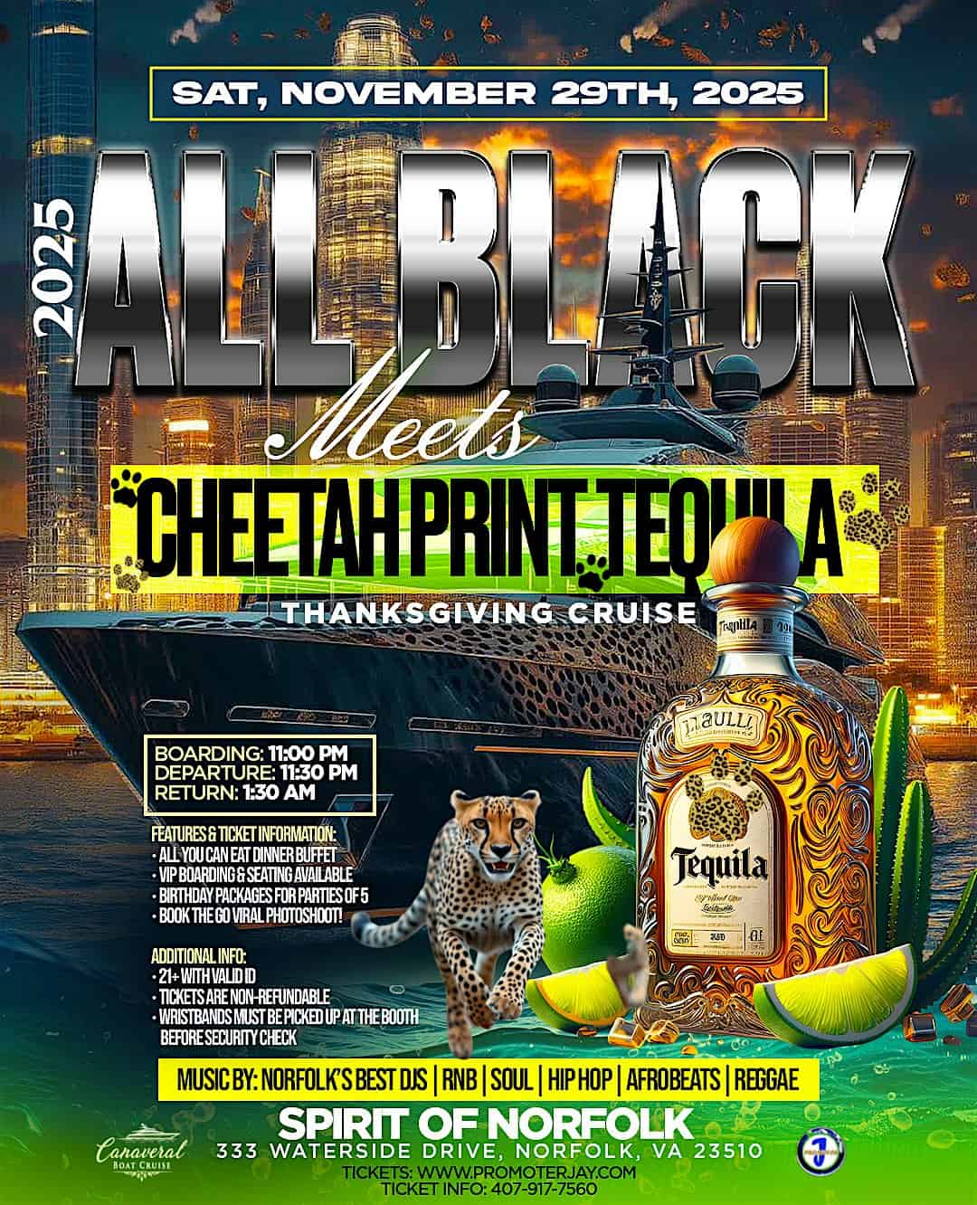 2025 All Black Meets Cheetah Print Tequila Thanksgiving Cruise at The Spirit of Norfolk – Norfolk, VA