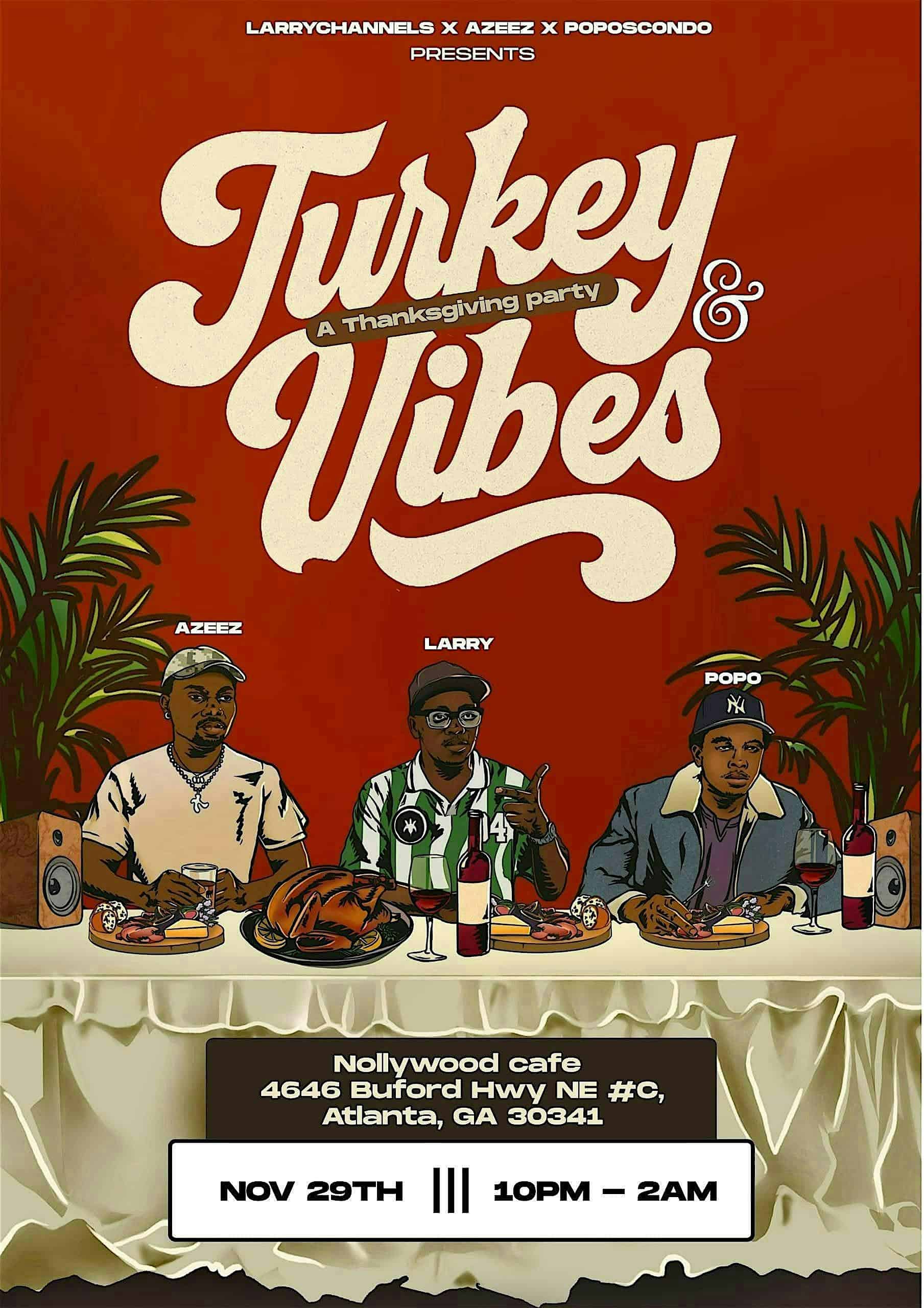 Turkey & Vibes at 4646 Buford Hwy NE – Atlanta, GA