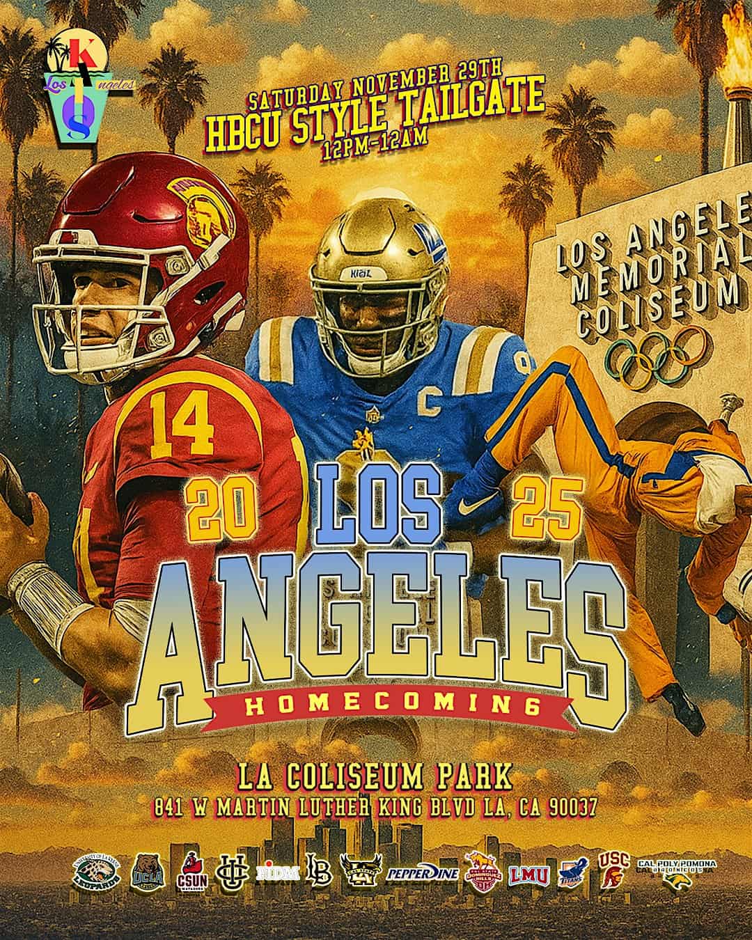 THE LOS ANGELES HOMECOMING @ The LA Colisuem (HBCU STYLE) at 841 W Martin Luther King Jr Blvd – Los Angeles, CA