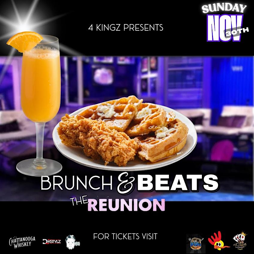 Brunch N Beats (The Reunion) at Chattanooga Whiskey Event Hall – Chattanooga, TN