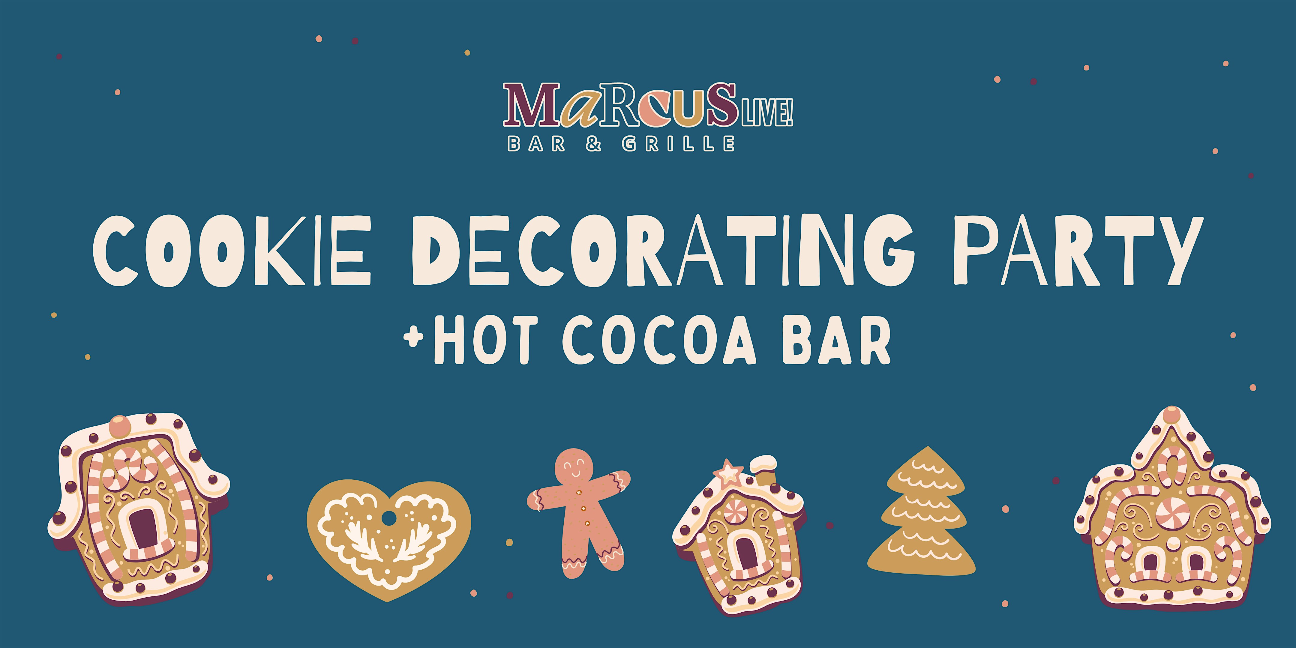 Kids’ Holiday Cookie Decorating Party & Hot Cocoa Bar (NJ) at Marcus Live! Bar & Grille – East Rutherford, NJ