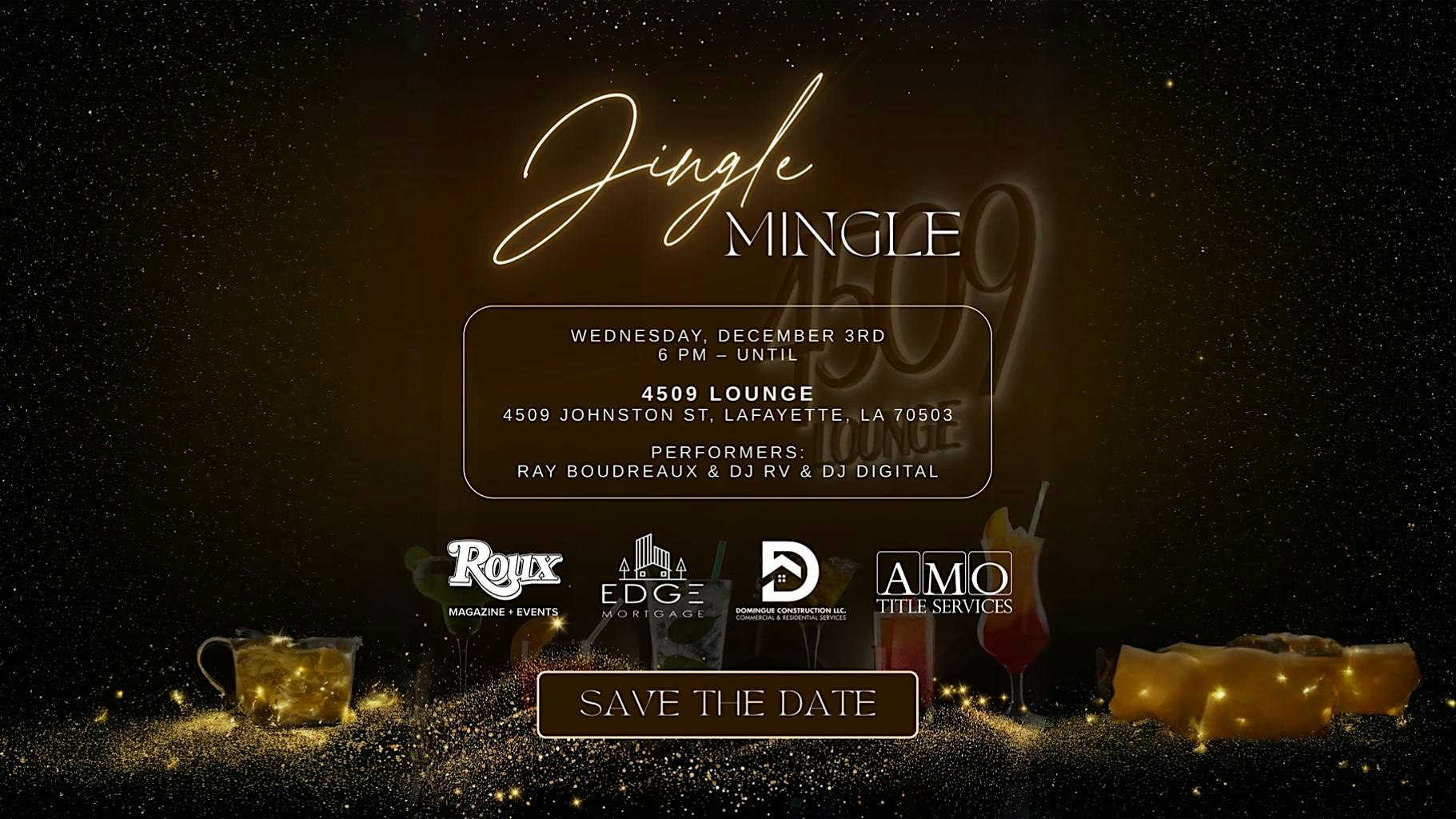 Jingle Mingle: An End-of-Year Soirée at 4509 Lounge – Lafayette, LA