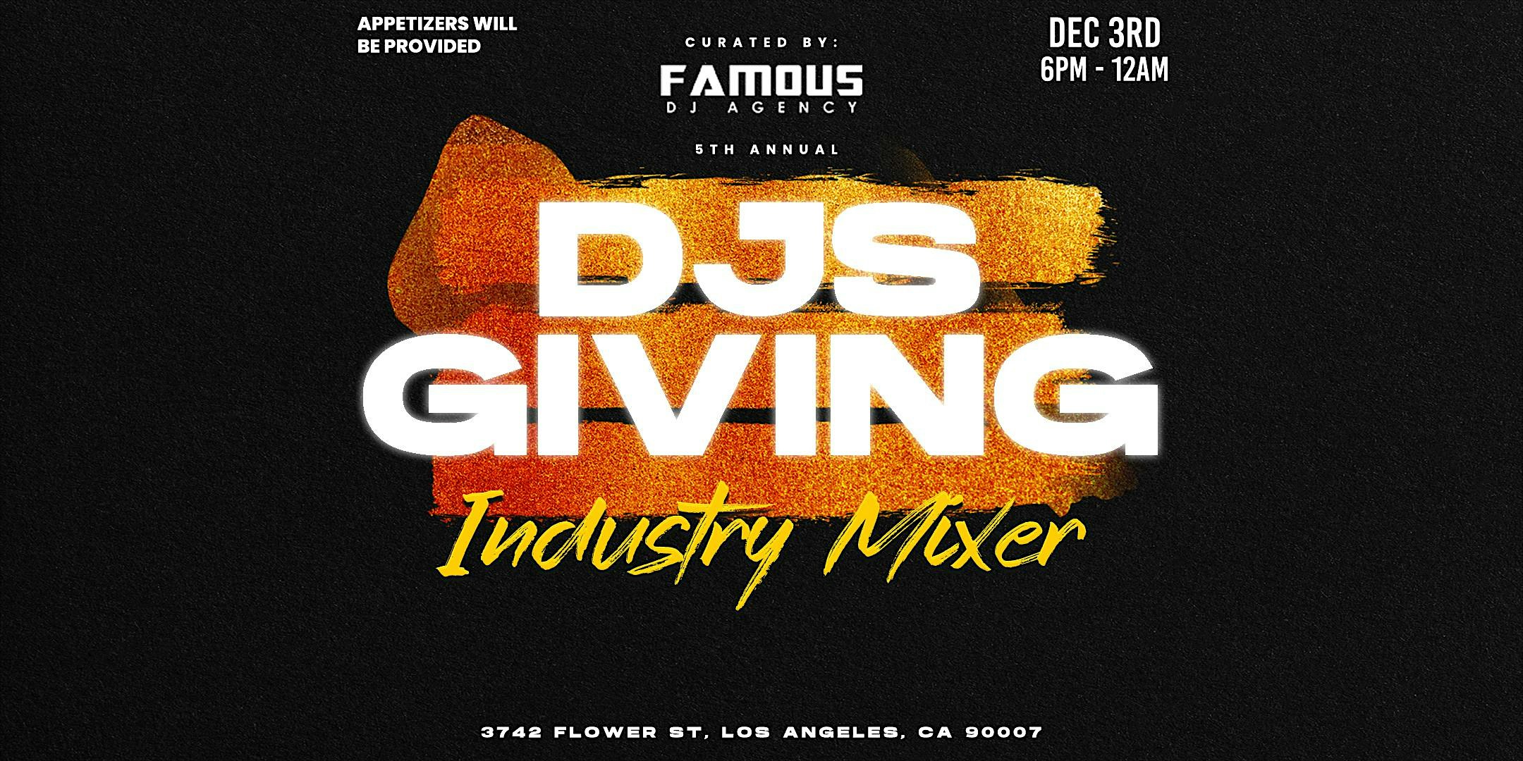 6th Annual DJs Giving – Curated By: Famous DJ Agency at La Chuperia – The Michelada Spot – Los Angeles, CA