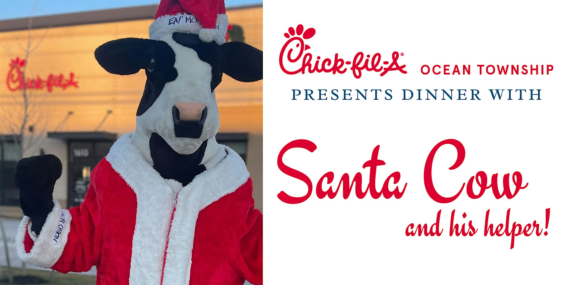 Dinner with Santa Cow and His Helper! at Chick-fil-A, New Jersey 35, Ocean Township, Oakhurst, NJ, USA – Ocean Township, NJ