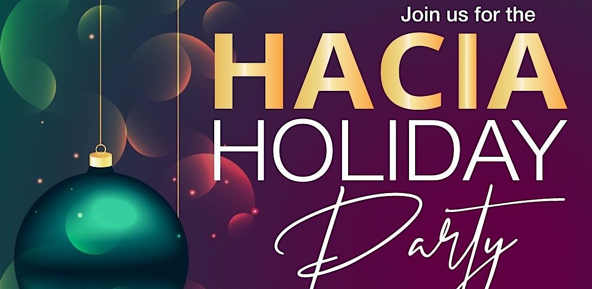 HACIA Holiday Party to Benefit HACIA Scholarship & Education Foundation at East Bank Club – Chicago, IL