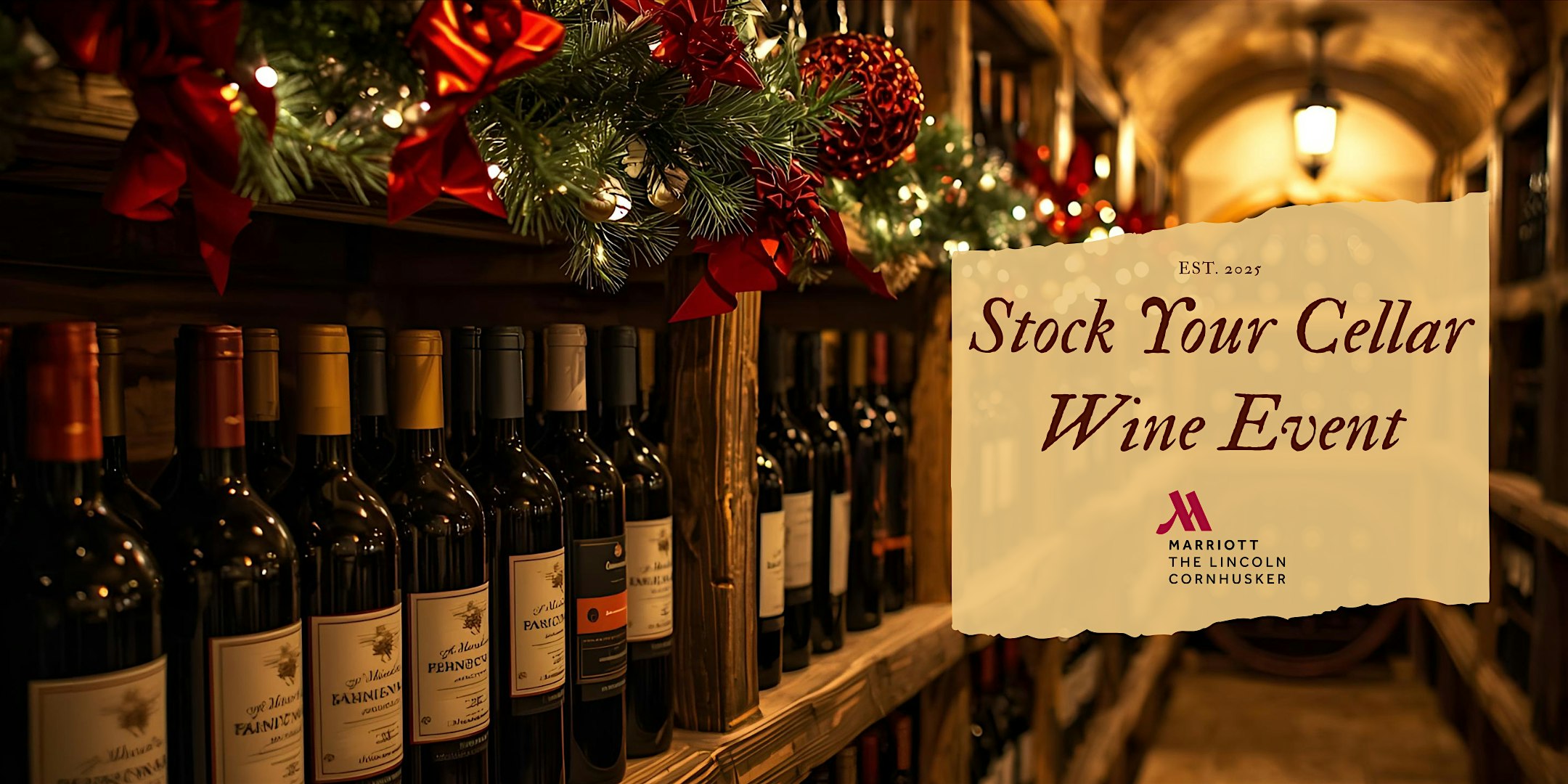 Stock Your Cellar Wine Event at The Lincoln Marriott Cornhusker Hotel – Lincoln, NE