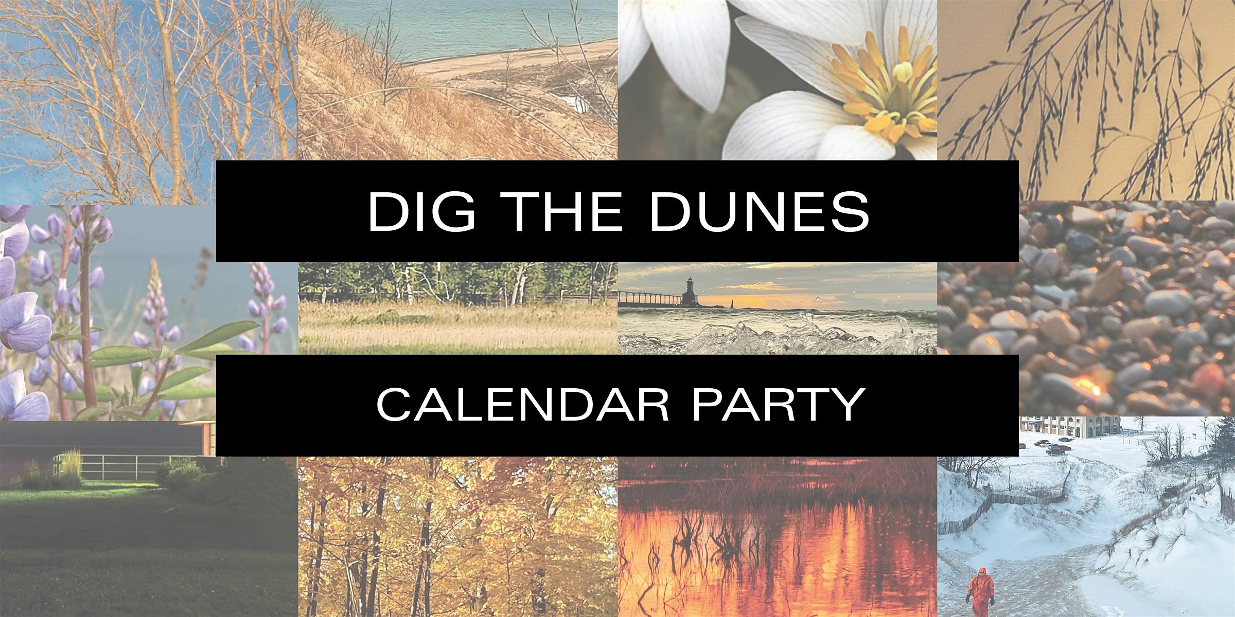 Dig the Dunes Calendar Release Party at Lubeznik Center for the Arts – Michigan City, IN