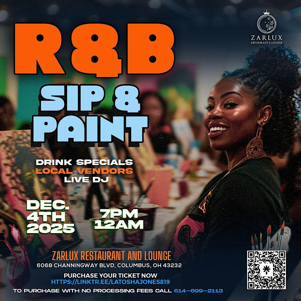 R&B Sip&Paint at Zarlux Lounge at 6068 Channingway Blvd – Columbus, OH