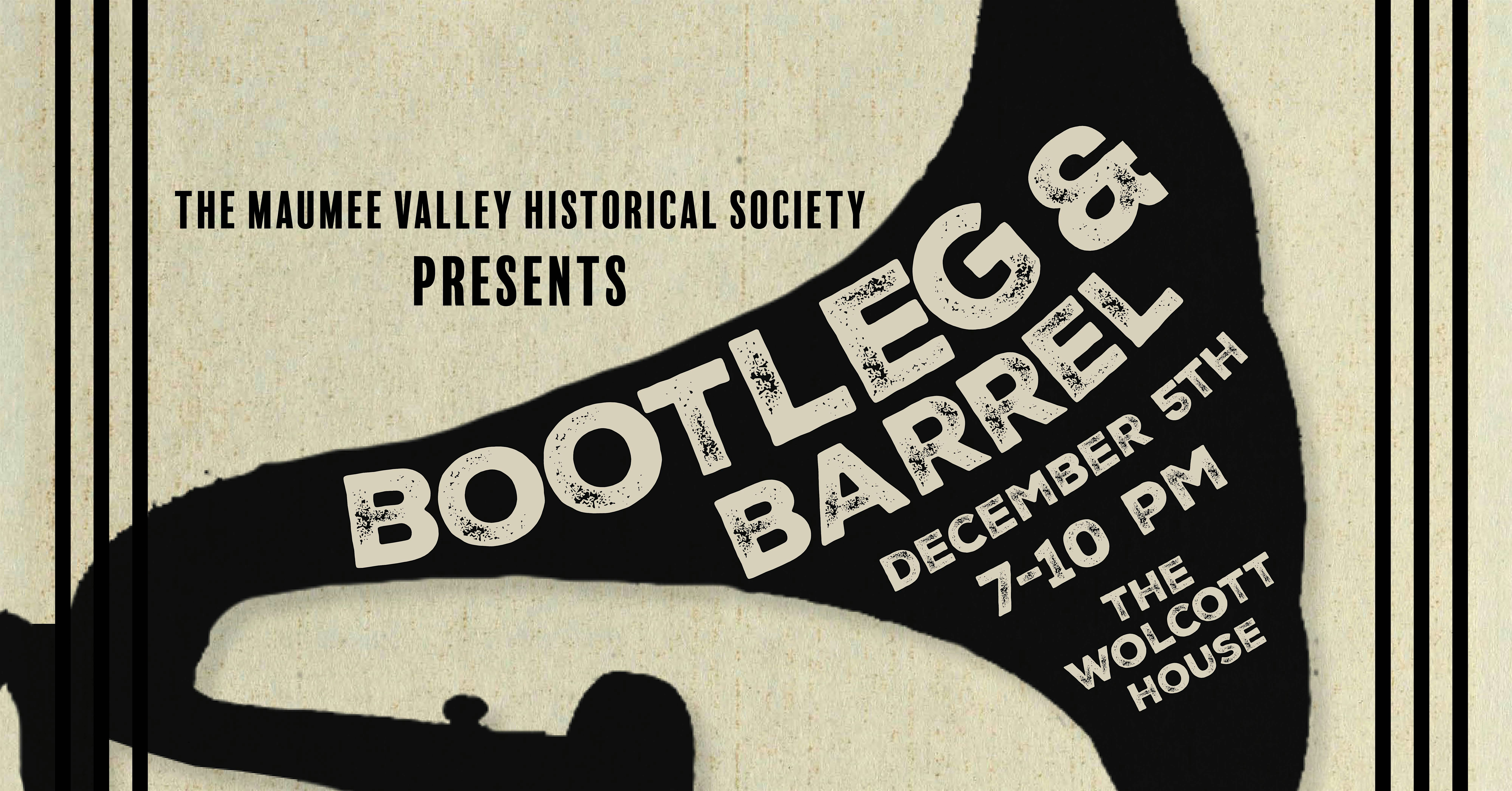 Bootleg & Barrel at Wolcott Heritage Center – Maumee, OH