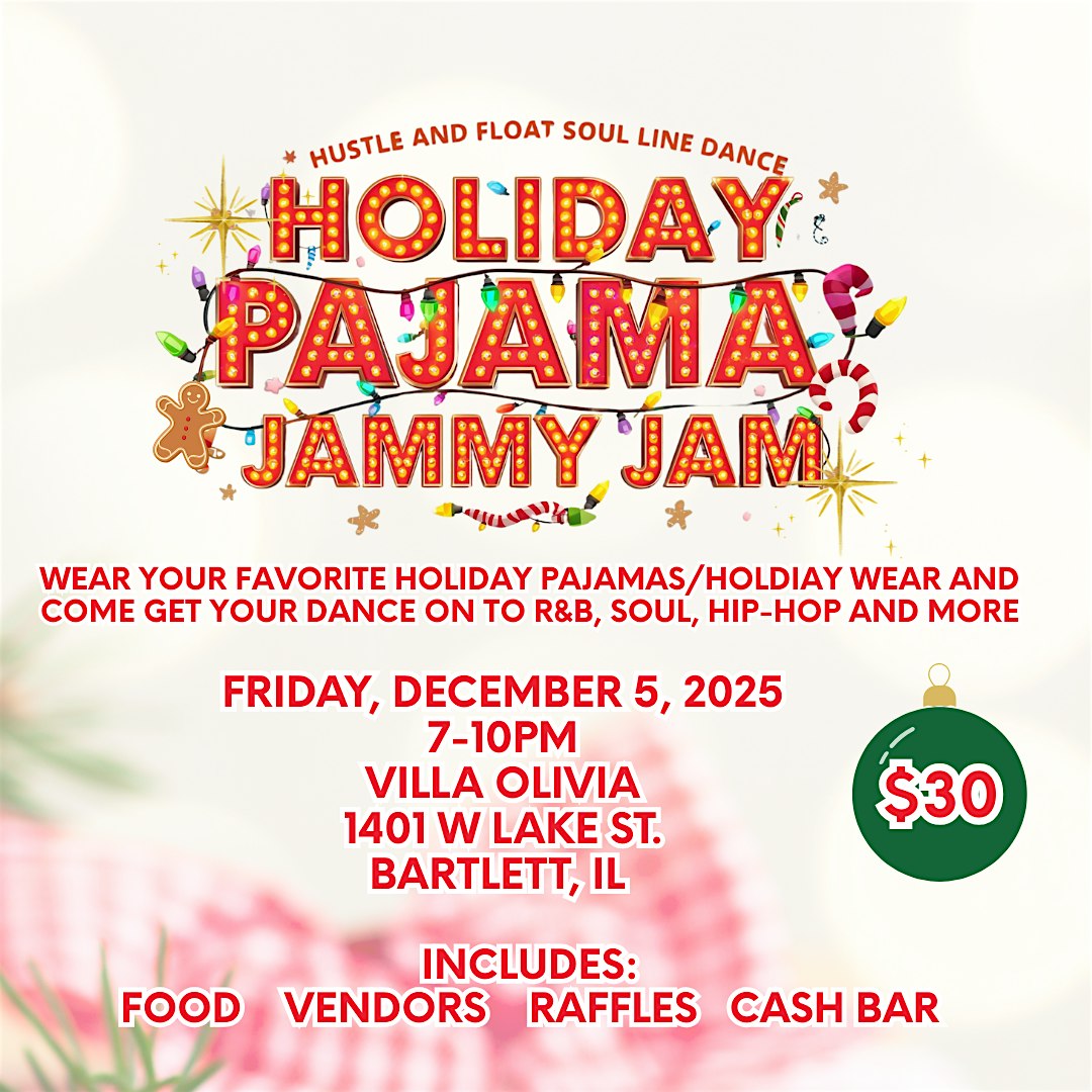 Hustle and Float Holiday Pajama Jammy Jam at Villa Olivia – Bartlett, IL