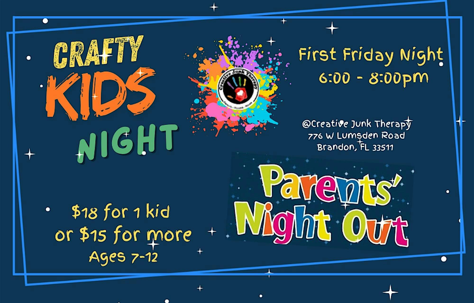Parents Night Out – Crafty Kids Night at Creative Junk Therapy – Brandon, FL