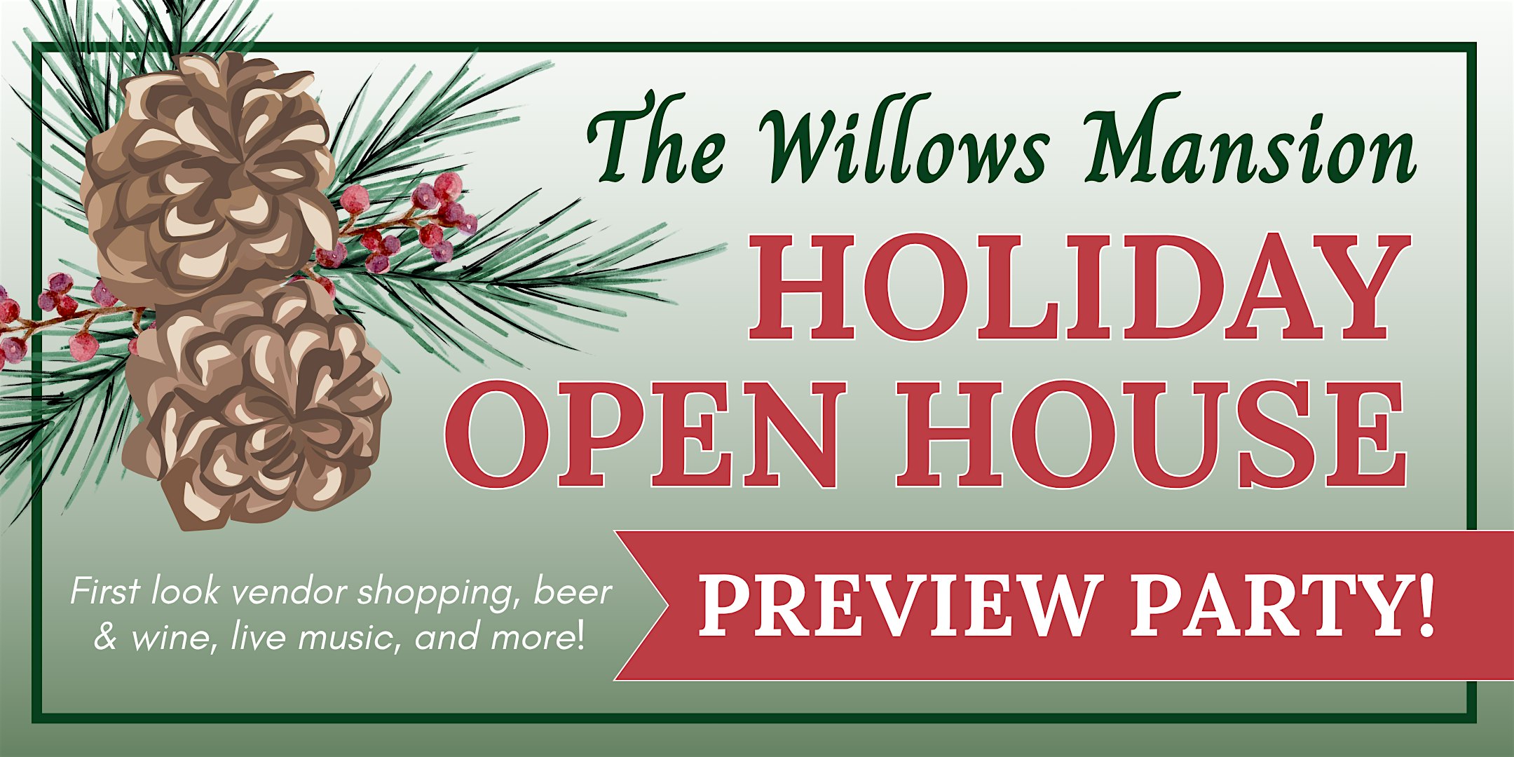 Holiday Open House Preview Party at The Willows Mansion – Villanova, PA