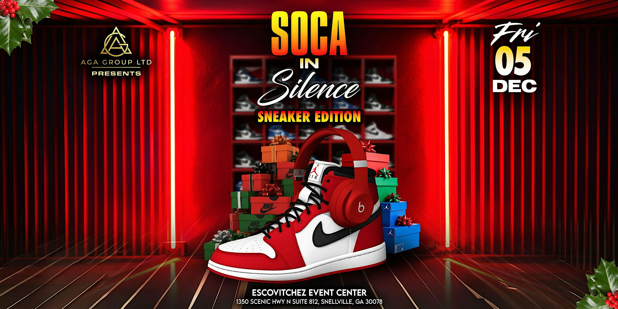 Silent Soca: Sneaker Christmas Edition at EscovitcheZ Event Center – Snellville – Snellville, GA