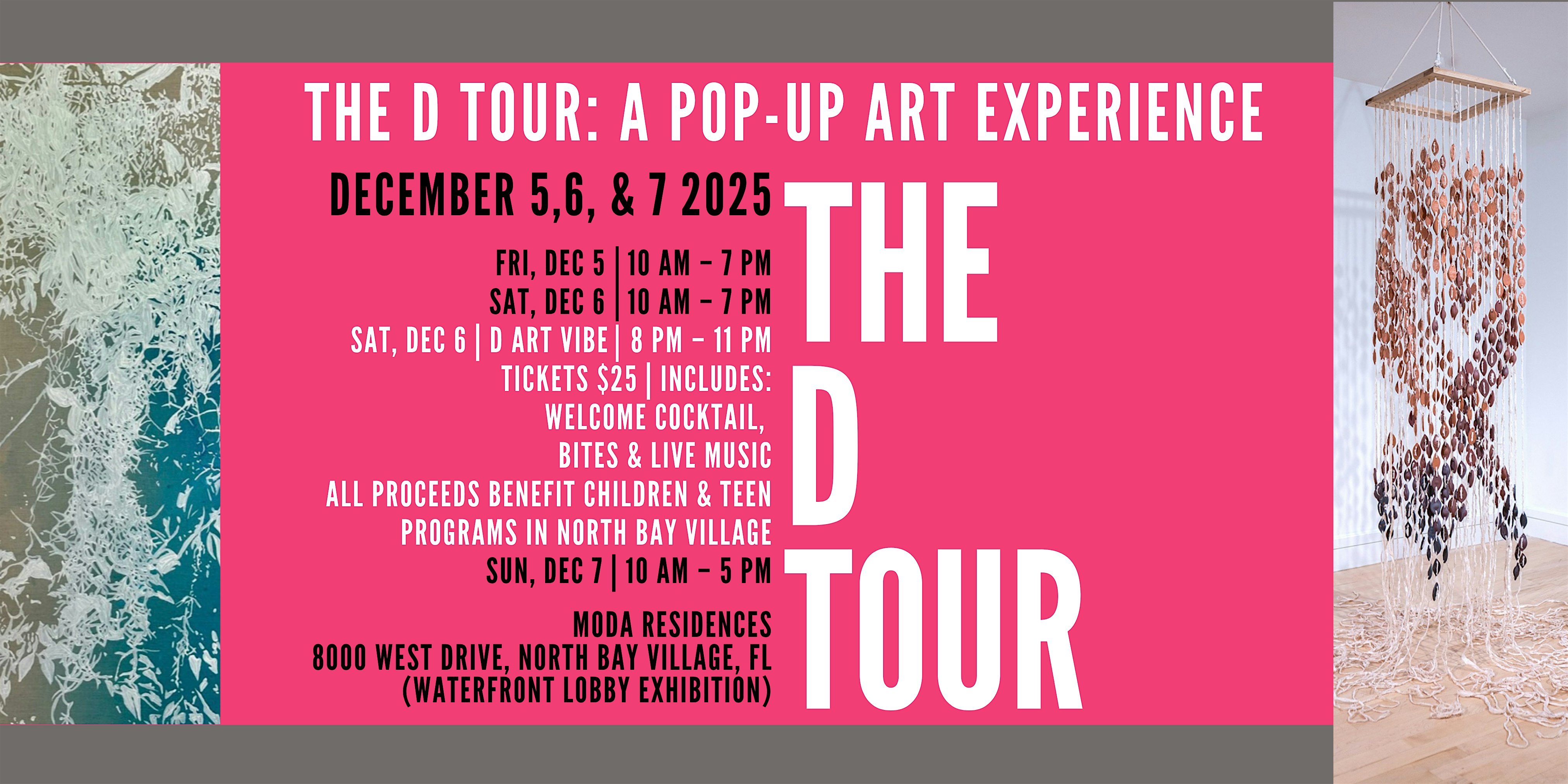 THE D TOUR: Art Basel Pop-Up Experience at 8000 West Dr – North Bay Village, FL