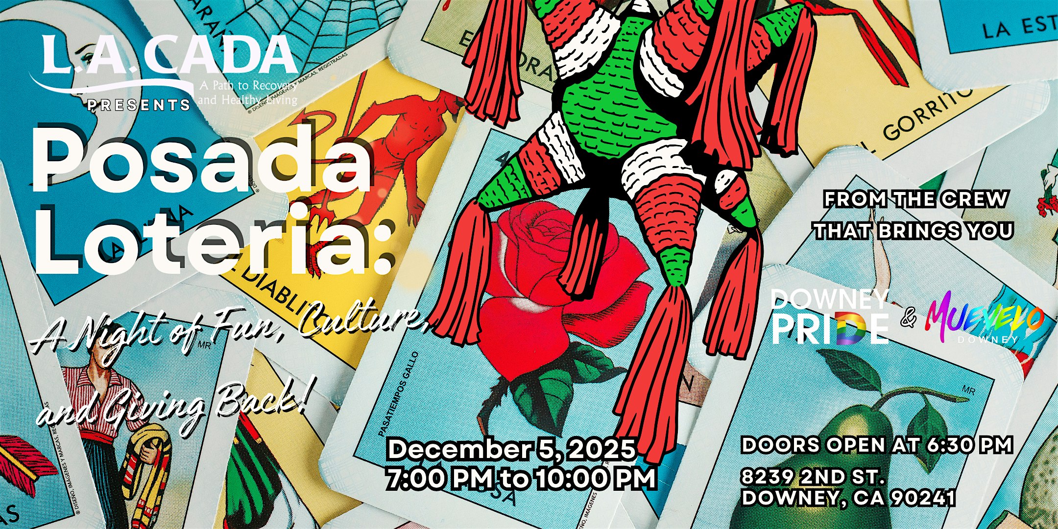 Posada Loteria – A Night of Fun, Culture, and Giving Back! at 8239 2nd St – Downey, CA